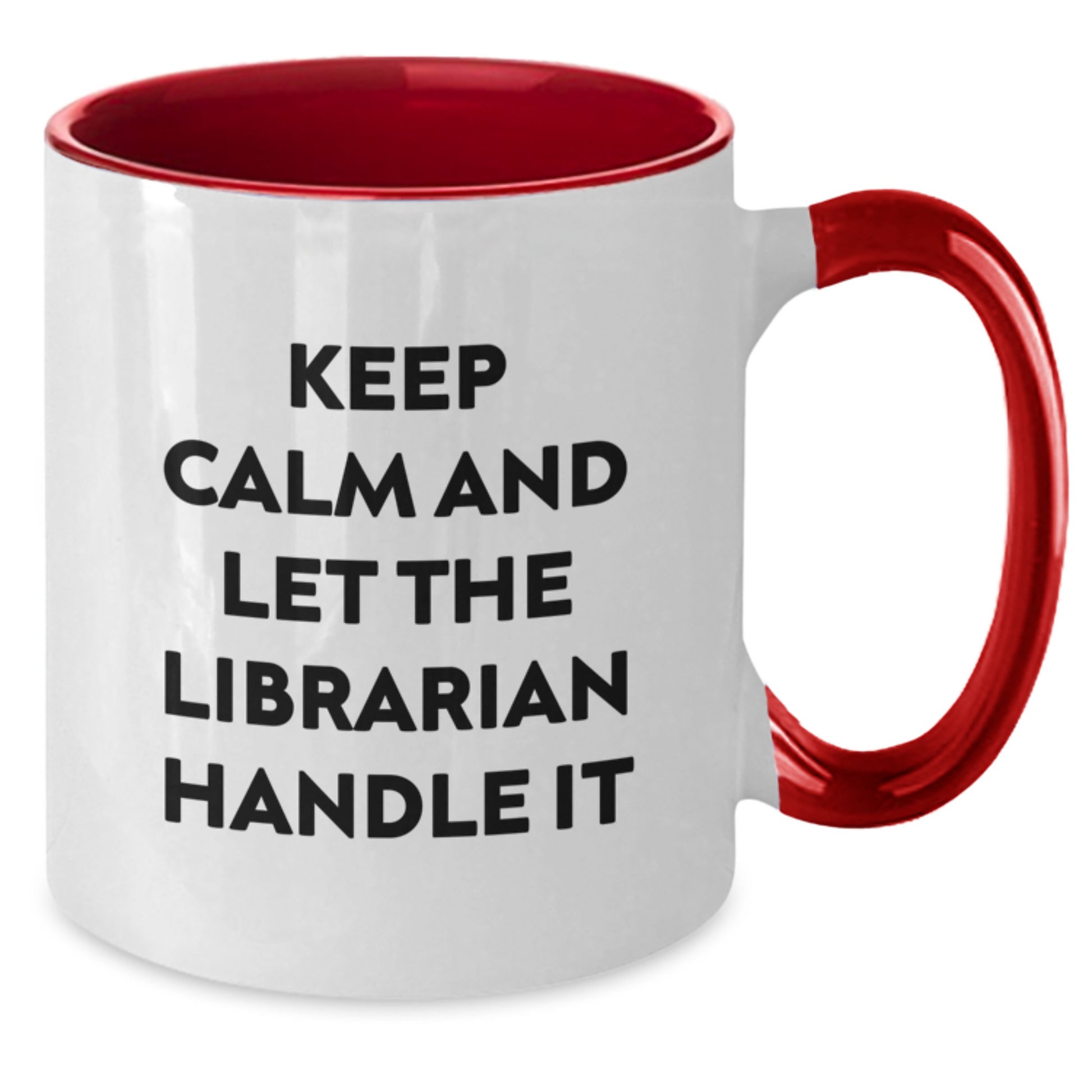 Funny Librarian Gifts from Friends for Librarian Two Tone Christmas Coffee Mug Keep Calm And Let The Librarian Handle It - Additional
