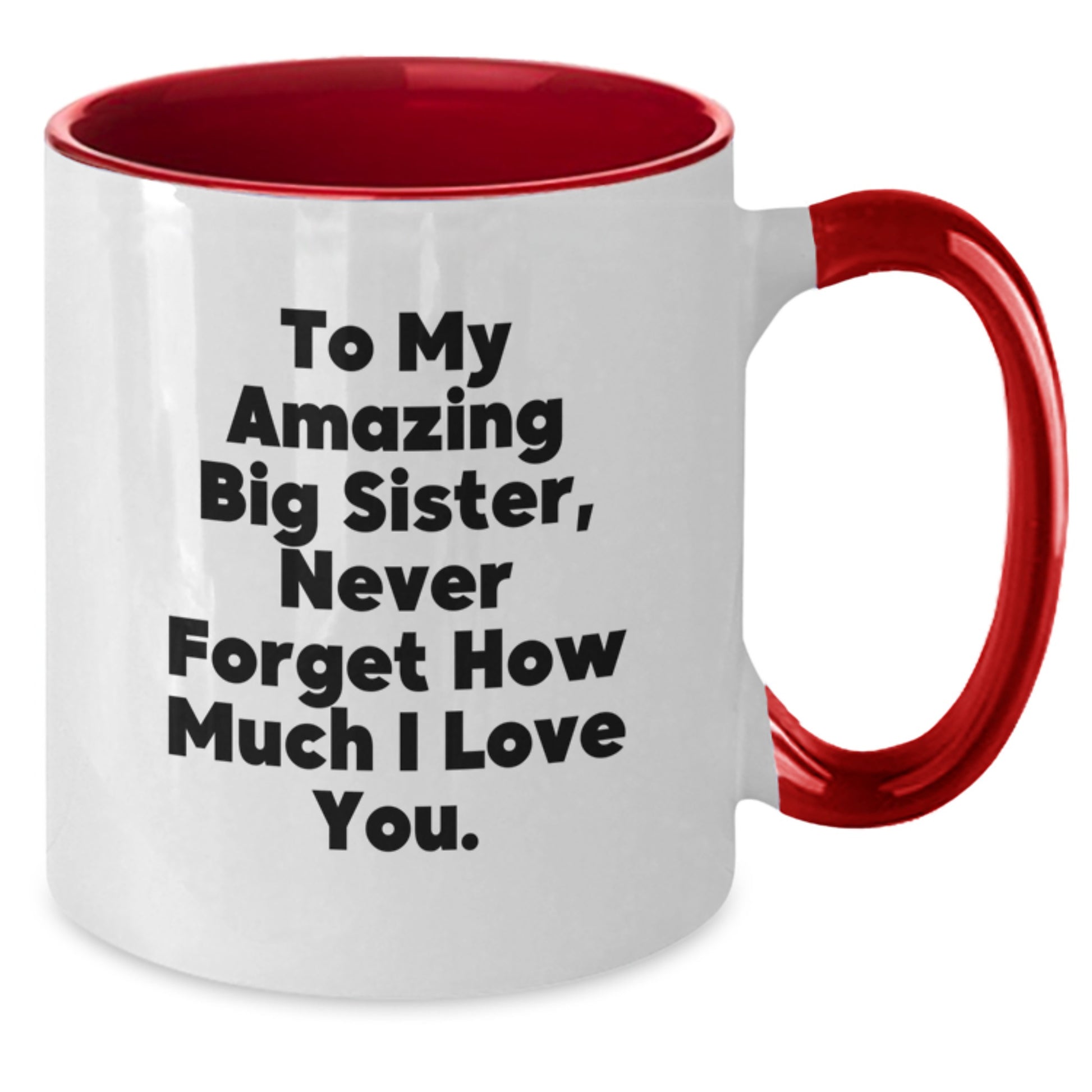 Funny Big Sister Gifts from Men to Women, To My Amazing Big Sister, Two Tone Coffee Mug for Family, Christmas Unique Presents for Big Sister, Gifts for Big Sister - Additional