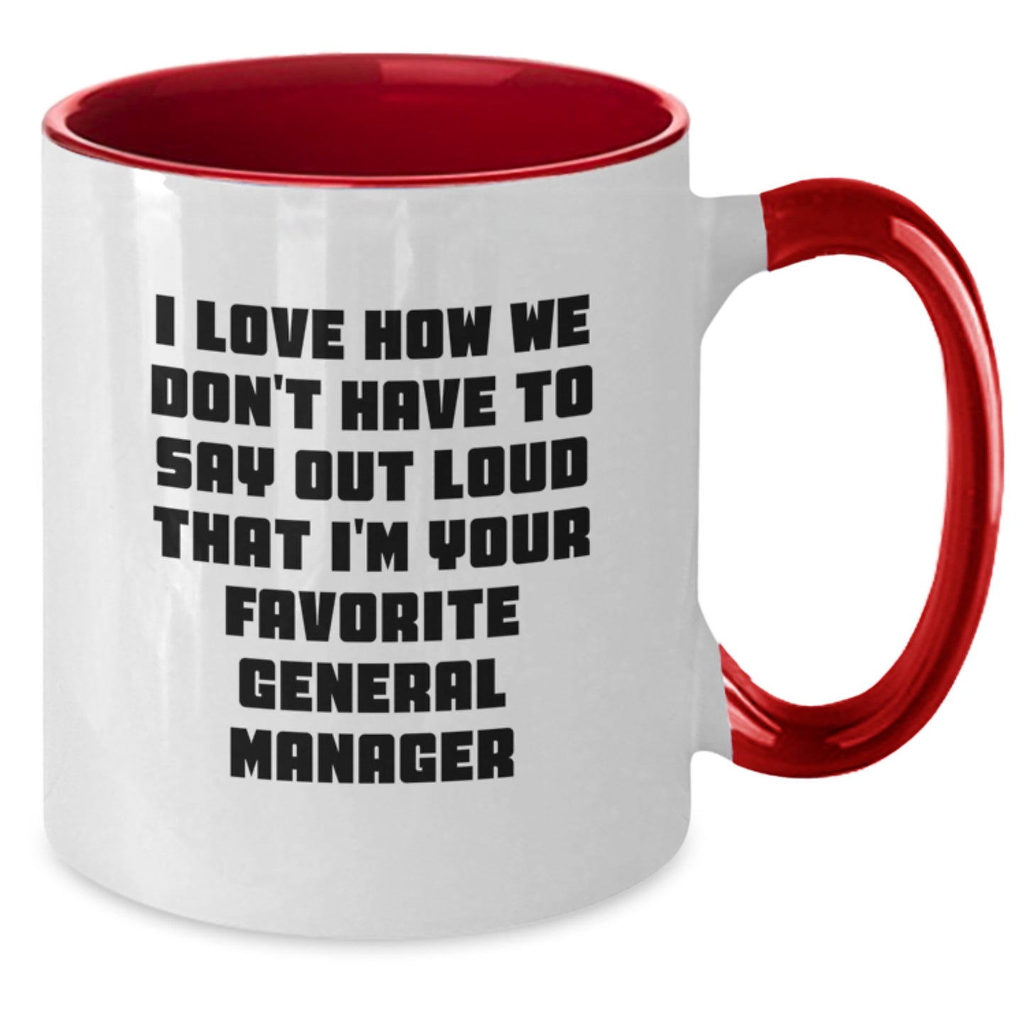 Funny General Manager Gifts, Inspirational Quote Two Tone Coffee Mug, Gifts from Friends for Favorite General Manager, Graduation Unique Gifts - Additional