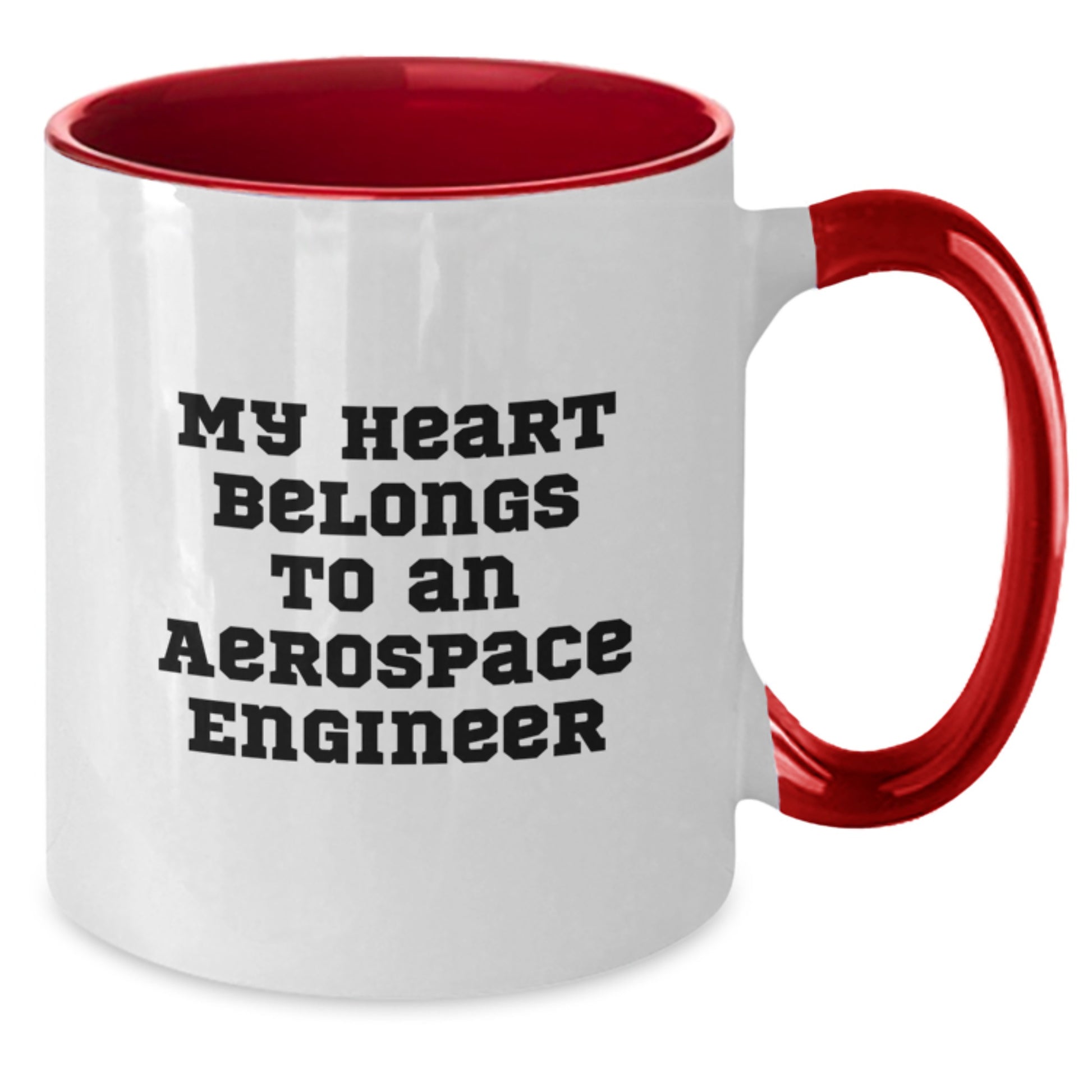 Funny Gift for Aerospace Engineer Friends, 'My Heart Belongs To An Aerospace Engineer', Two Tone Coffee Mug, Gifts from Men to Women, Women to Men, Friends to Coworkers, Christmas Unique Gifts - Additional