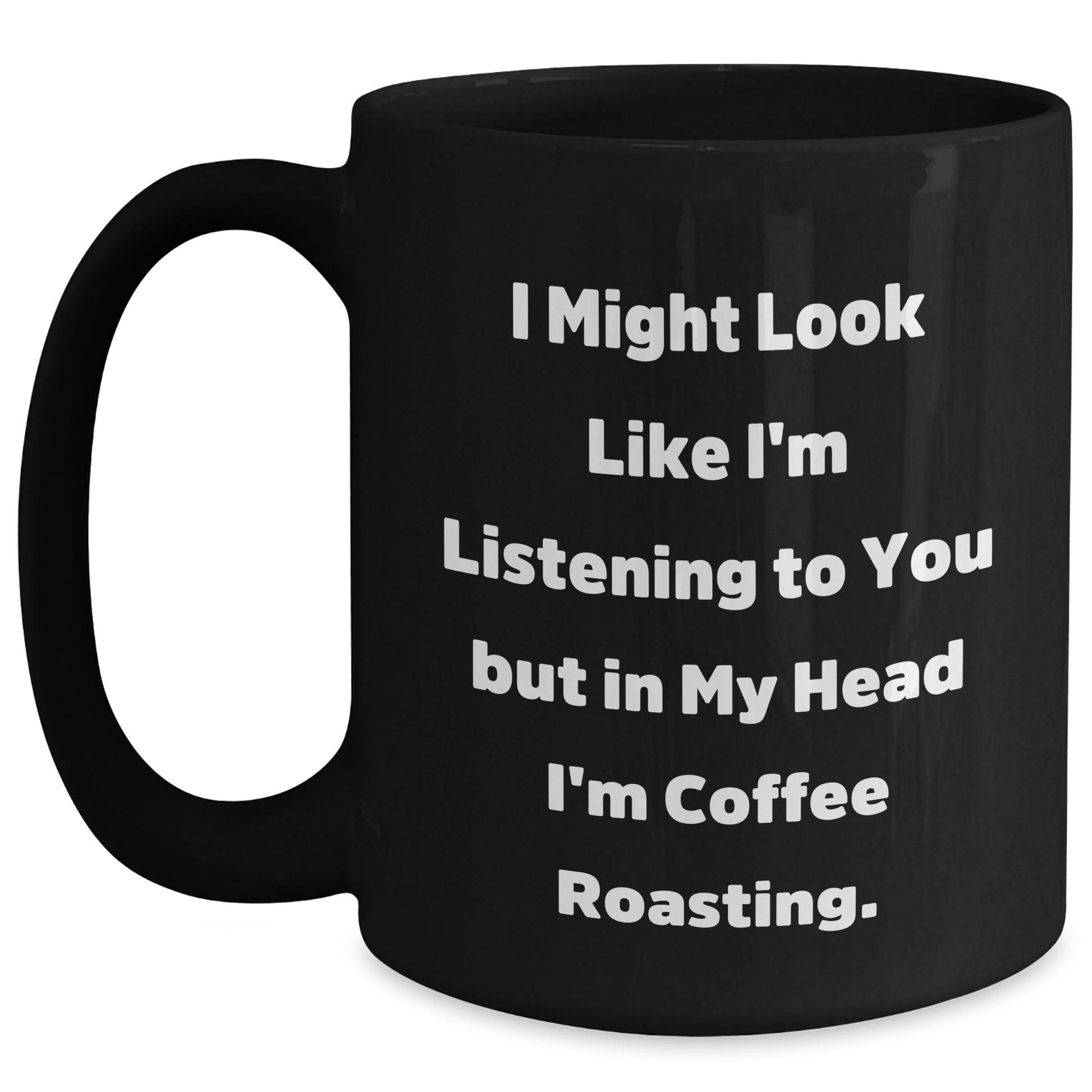 Coffee Roasting Delight, Funny Quote, Black Coffee Mug Gifts for Coffee Lovers, Gifts from Friends, Unique Graduation Gifts for Him, Her, or Coworkers - Main