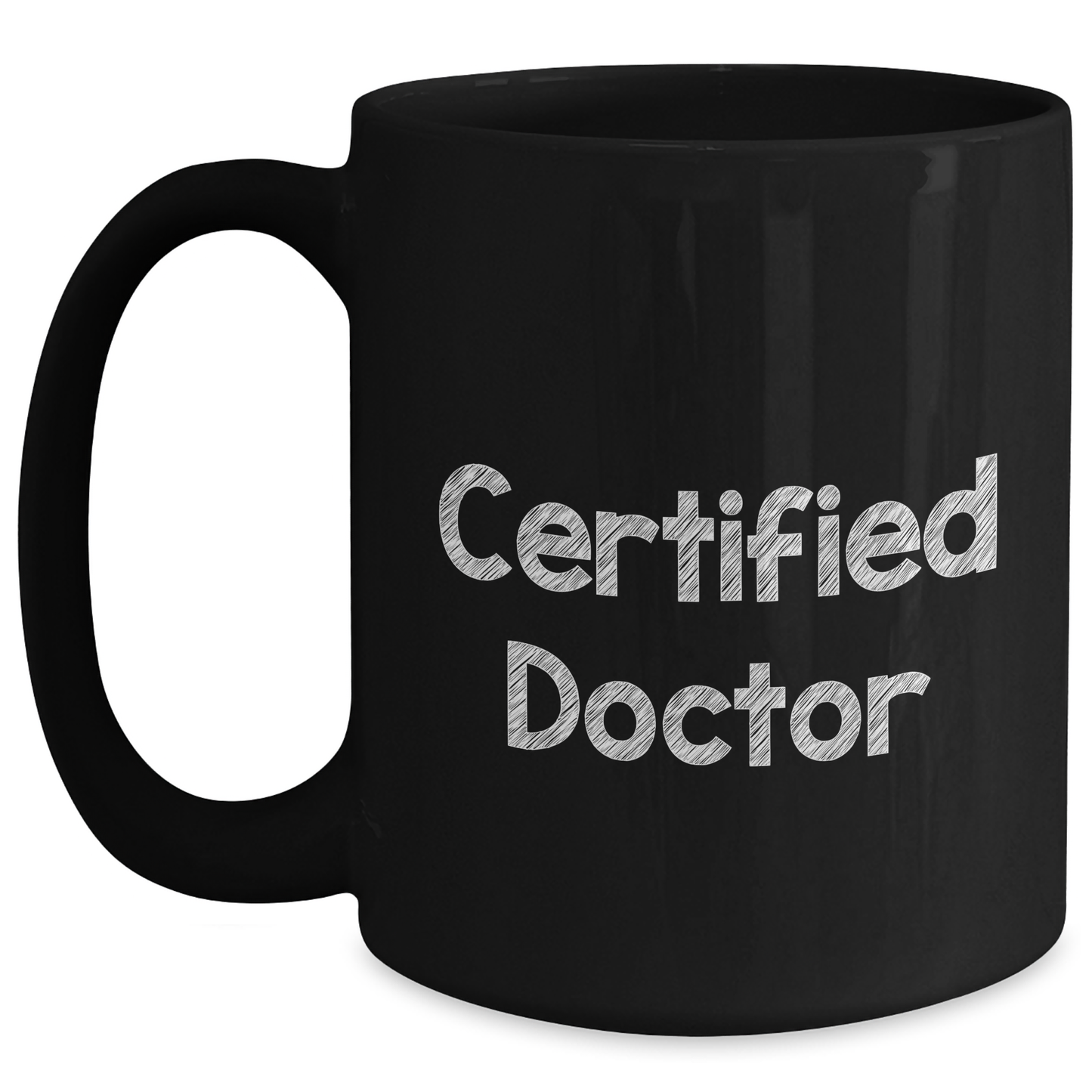 Funny Doctor Gifts from Friends for Graduation - Black Coffee Mug, 11oz or 15oz, Microwave and Dishwasher Safe - Main