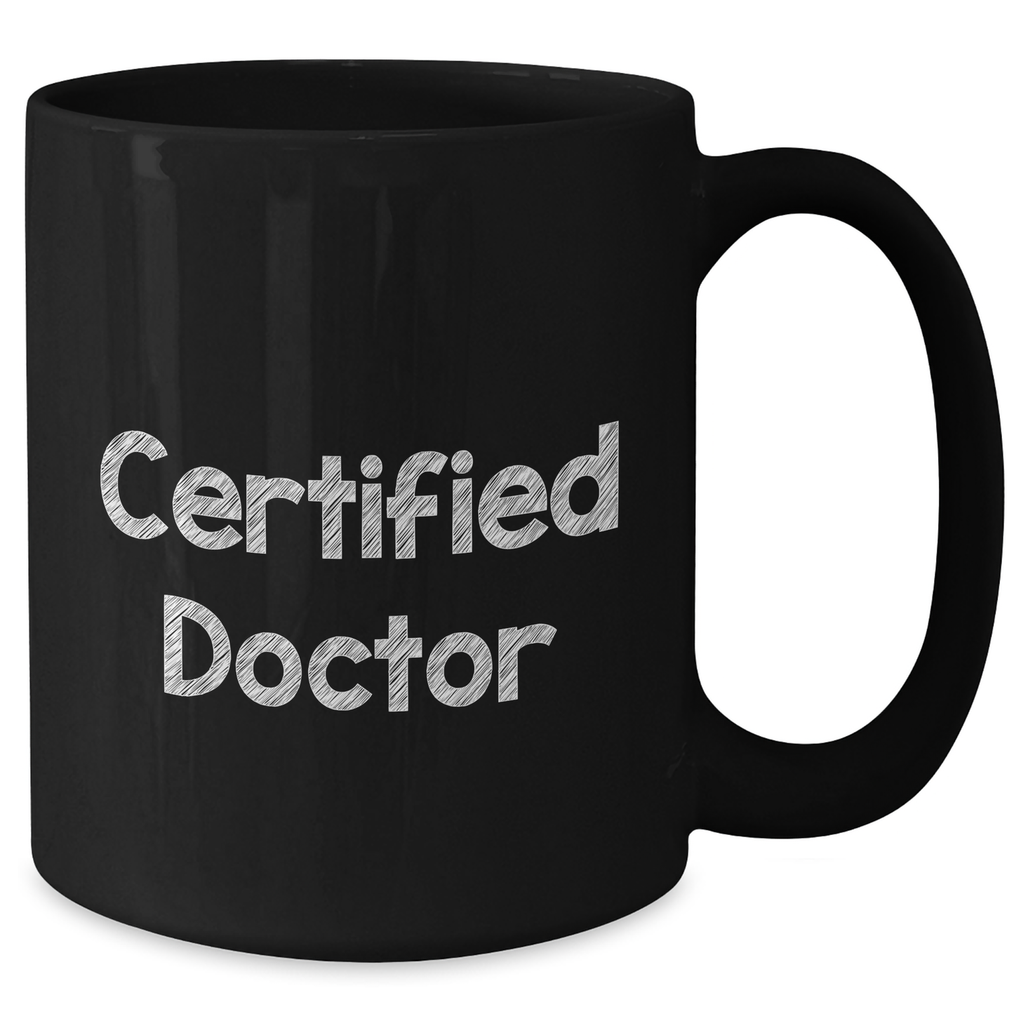 Funny Doctor Gifts from Friends for Graduation - Black Coffee Mug, 11oz or 15oz, Microwave and Dishwasher Safe - Additional