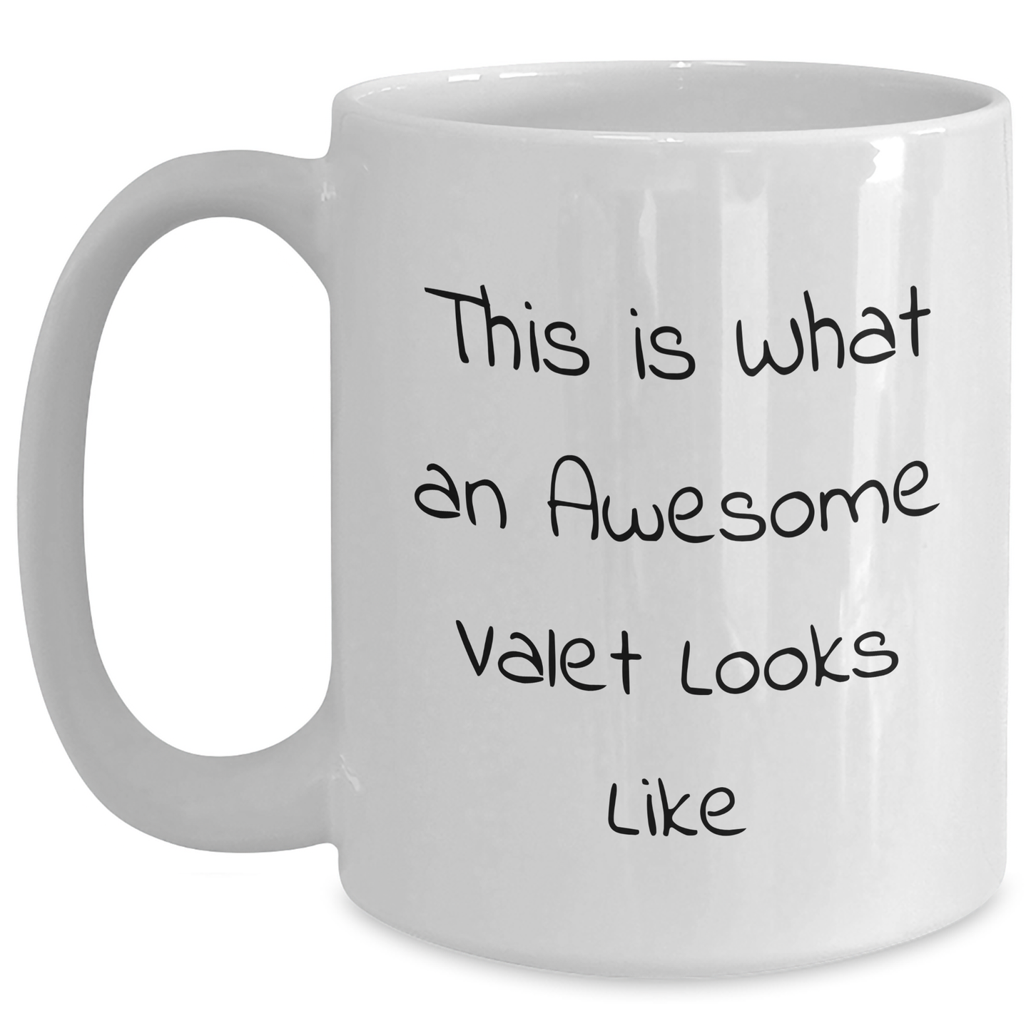 Funny Valet White Coffee Mug Gifts from Family to Awesome Valet, This Is What An Awesome Valet Looks Like, Graduation Unique Gifts for Men - Main