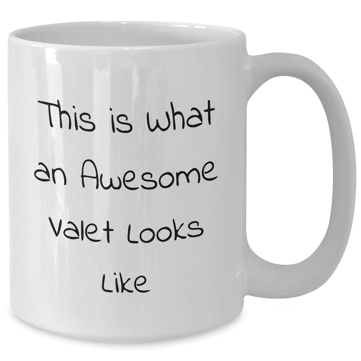 Funny Valet White Coffee Mug Gifts from Family to Awesome Valet, This Is What An Awesome Valet Looks Like, Graduation Unique Gifts for Men - Additional