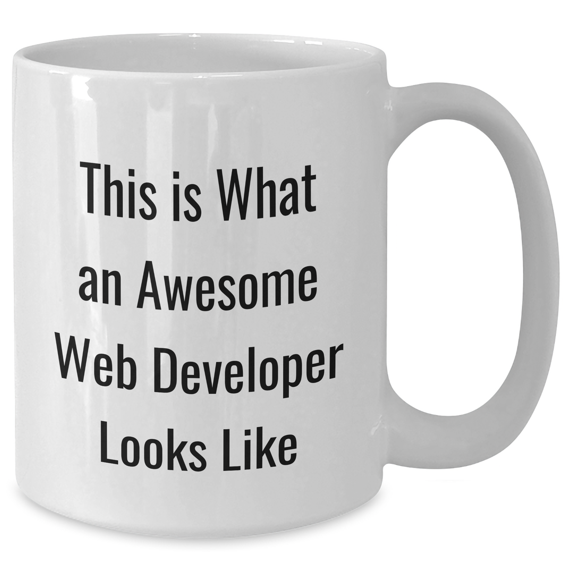 Funny Web Developer Gifts, Inspirational Mug for Graduation, White Coffee Mug, 'This Is What An Awesome Web Developer Looks Like', Gifts from Friends, Gifts for Web Developer - Additional