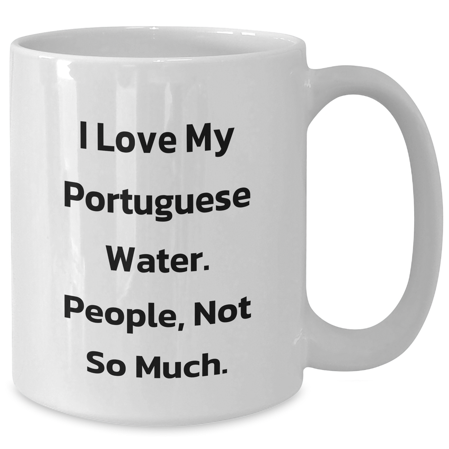Portuguese Water Dog Lovers Funny White Coffee Mug Gifts from Friends for Family Graduation Unique Present - Additional