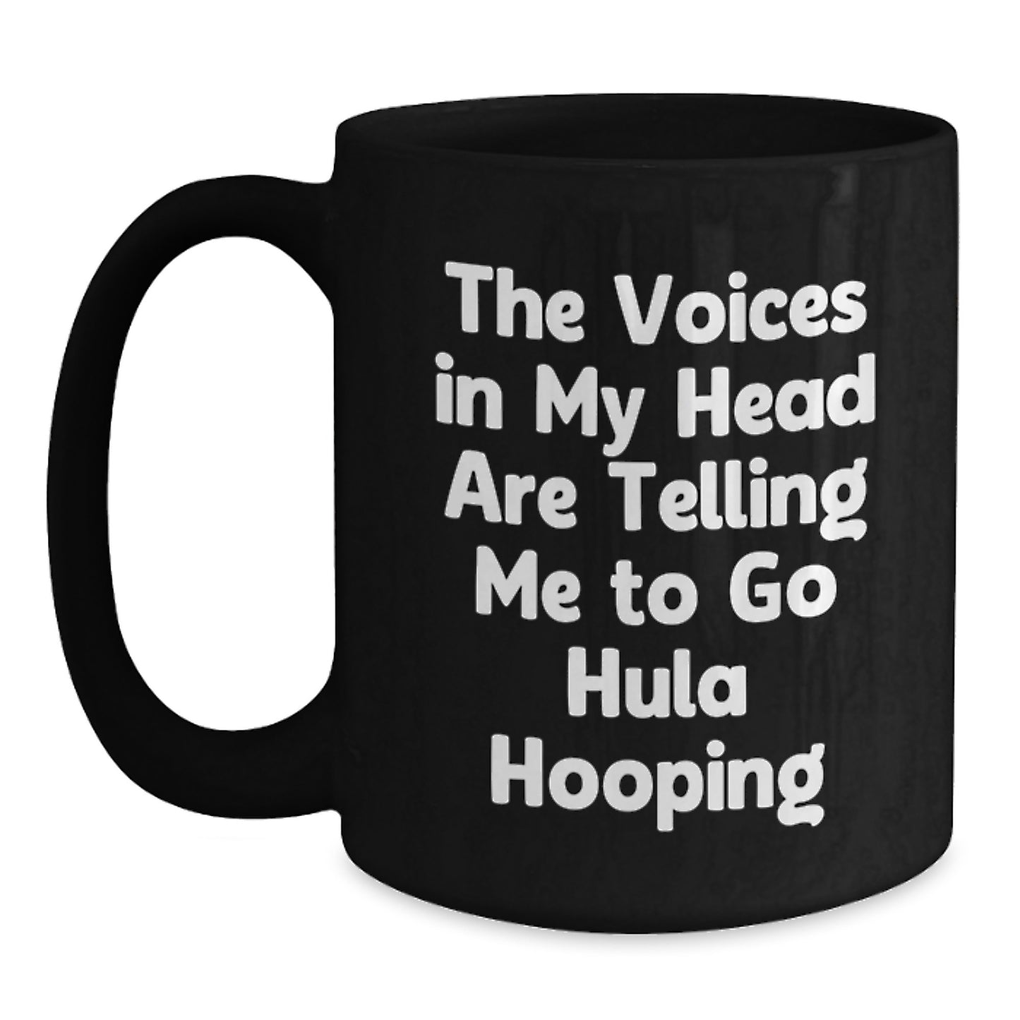 Funny Hula Hooping Gifts from Friends to Hula Hooping Lovers - Hula Hooping Black Coffee Mug for Christmas Morning - Main