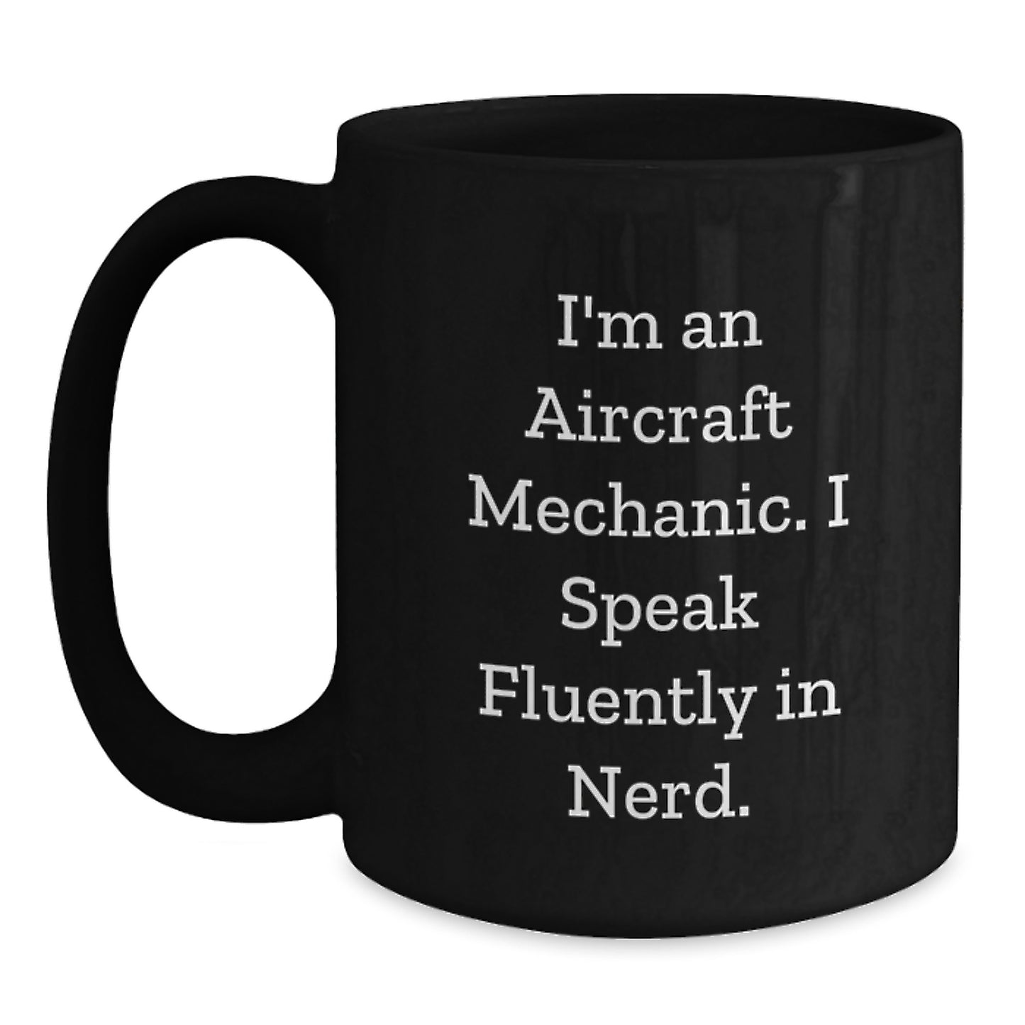 Funny Gifts from Friends to Aircraft Mechanic Men - I Speak Fluently In genius. - Unique Christmas Unique Gifts for Men - Main