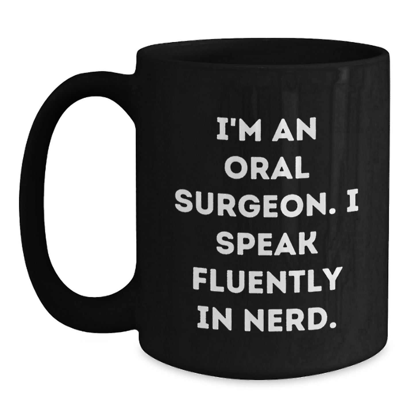 Funny Oral Surgeon Gifts from Men to Colleagues - Black Coffee Mug for Oral Surgeon Enthusiasts - Unique Christmas Unique Gifts for Him - Main
