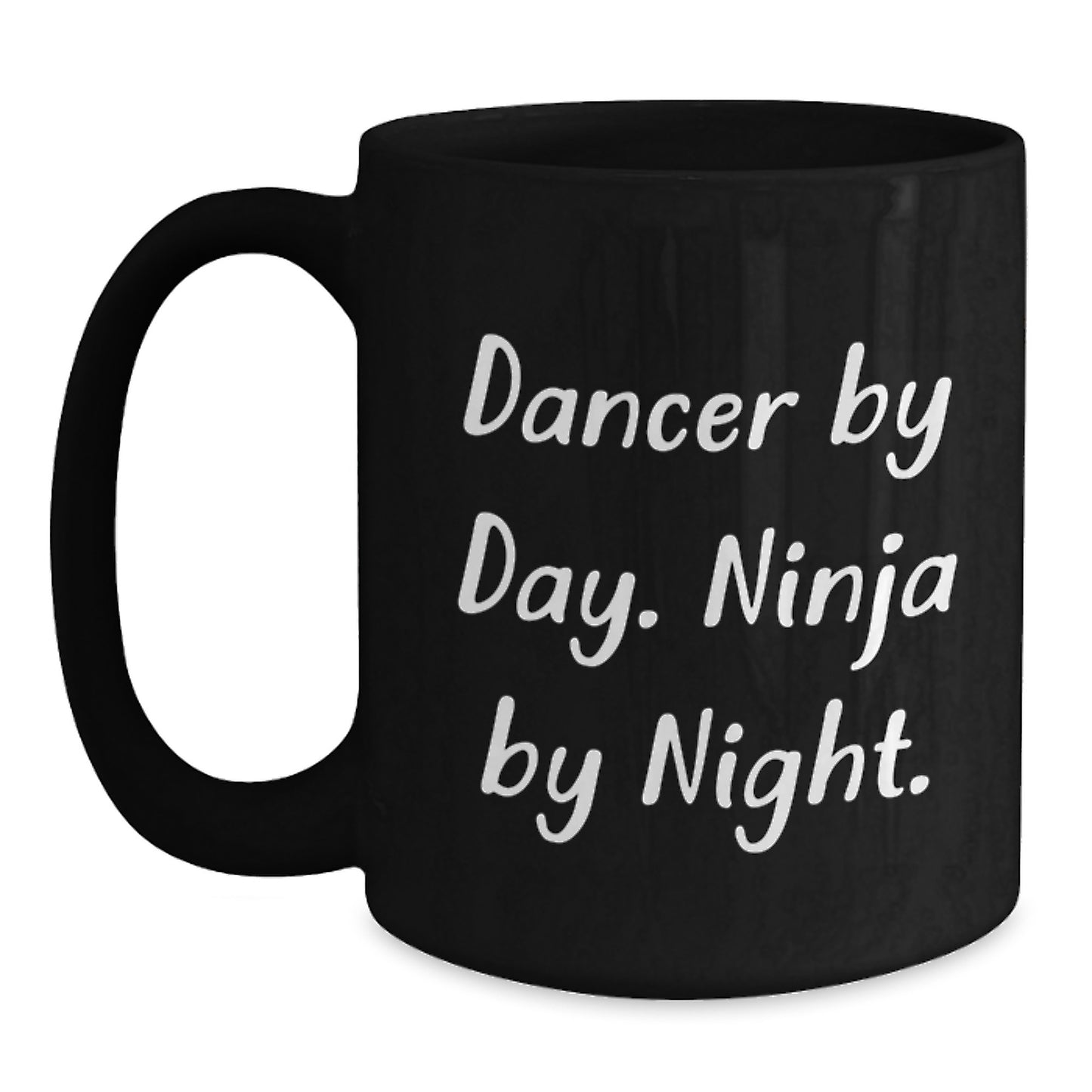 Funny Dancer Gifts Black Coffee Mug for Christmas 'Dancer By Day Ninja By Night' - Main