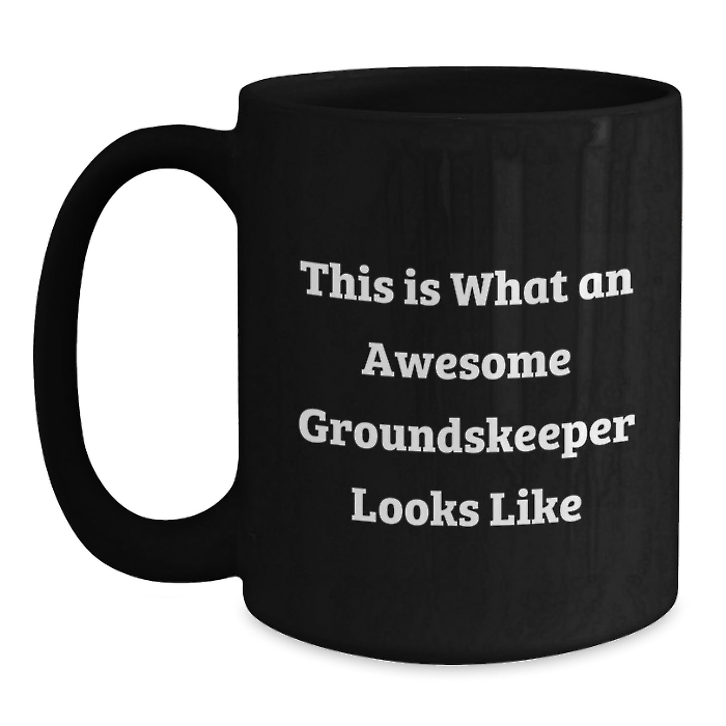 Funny groundskeeper Gifts for Men - This Is What An Awesome groundskeeper Looks Like Black Coffee Mug - Unique Christmas Memorable Presents for groundskeeper from Friends - Main