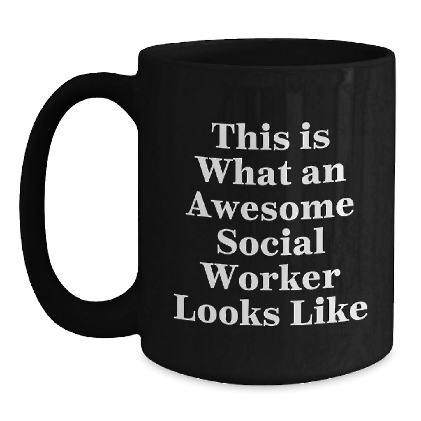 Social Worker Gifts from Friends, Funny Quotes for Graduation, Black Coffee Mug for Women and Men - Main