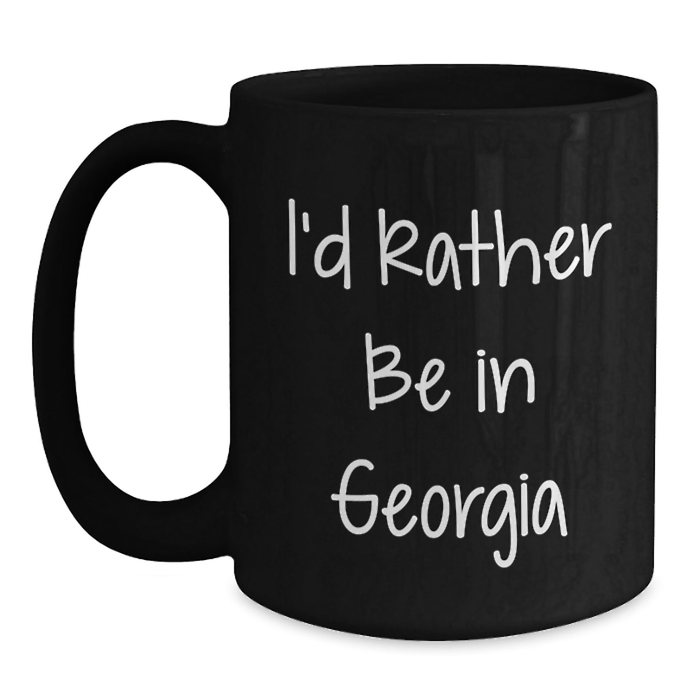 Georgia Coffee Mug Gifts for Friends from - I'd Rather Be in Georgia, Funny Black Ceramic Mug, 11oz or 15oz, Microwave and Dishwasher Safe - Main