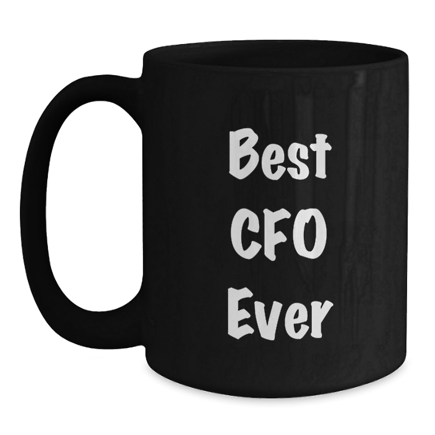 Funny CFO Gifts for Christmas, Best Cfo Ever Quote, Black Coffee Mug, Perfect for Men, Women, Friends, Coworkers, Family - Main