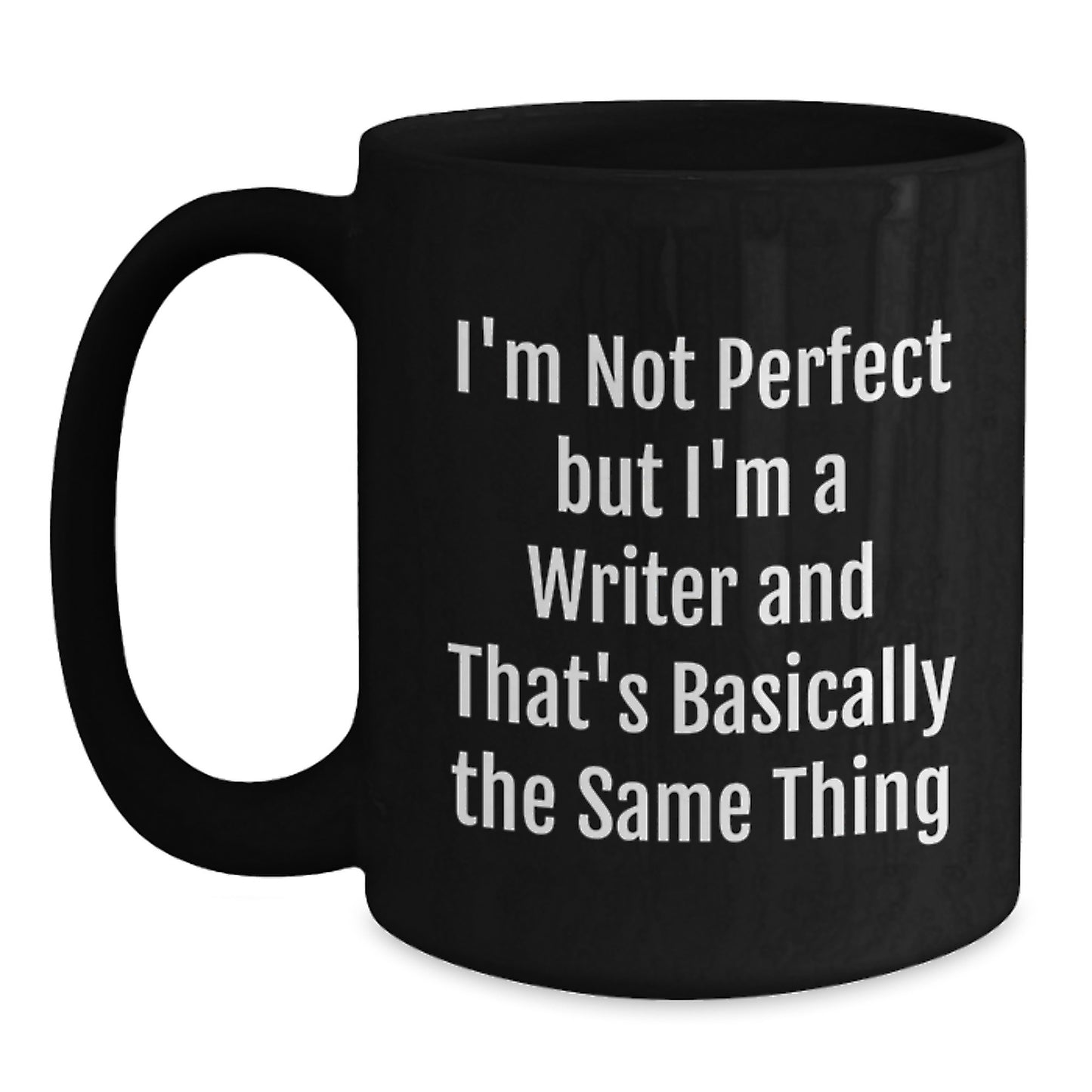 Funny Gifts from Friends, Unique Writer Gifts for Men on Christmas, Black Coffee Mugs with I'm Not Perfect But I'm A Writer - Main