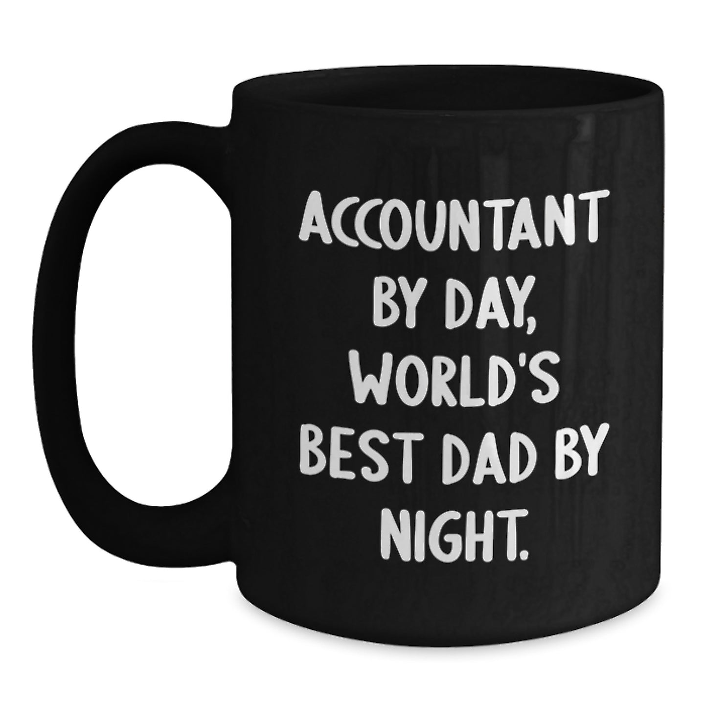 Funny Accountant Gifts from Men to Accountant Dad - Black Coffee Mug for Christmas Unique Presents - Main