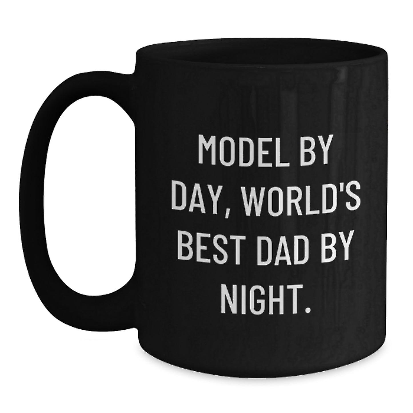 Funny Model Gifts, Black Coffee Mug for Model By Day, World's Best Dad By Night. Gifts from Dad to Model, Model Coffee Lover, Unique Model Christmas Unique Gifts - Main