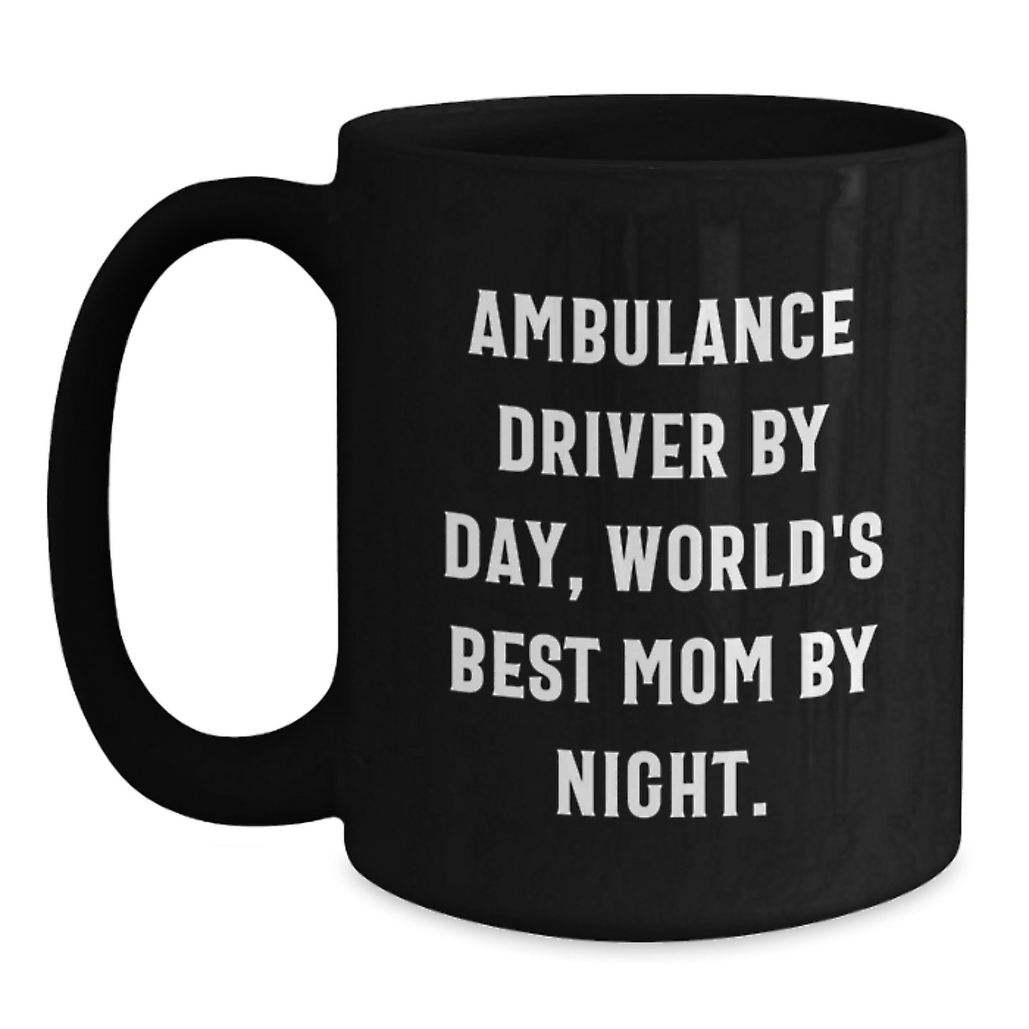 Ambulance Driver Gifts for Him, Funny Coffee Mug for Christmas Unique Gifts from Family - Main
