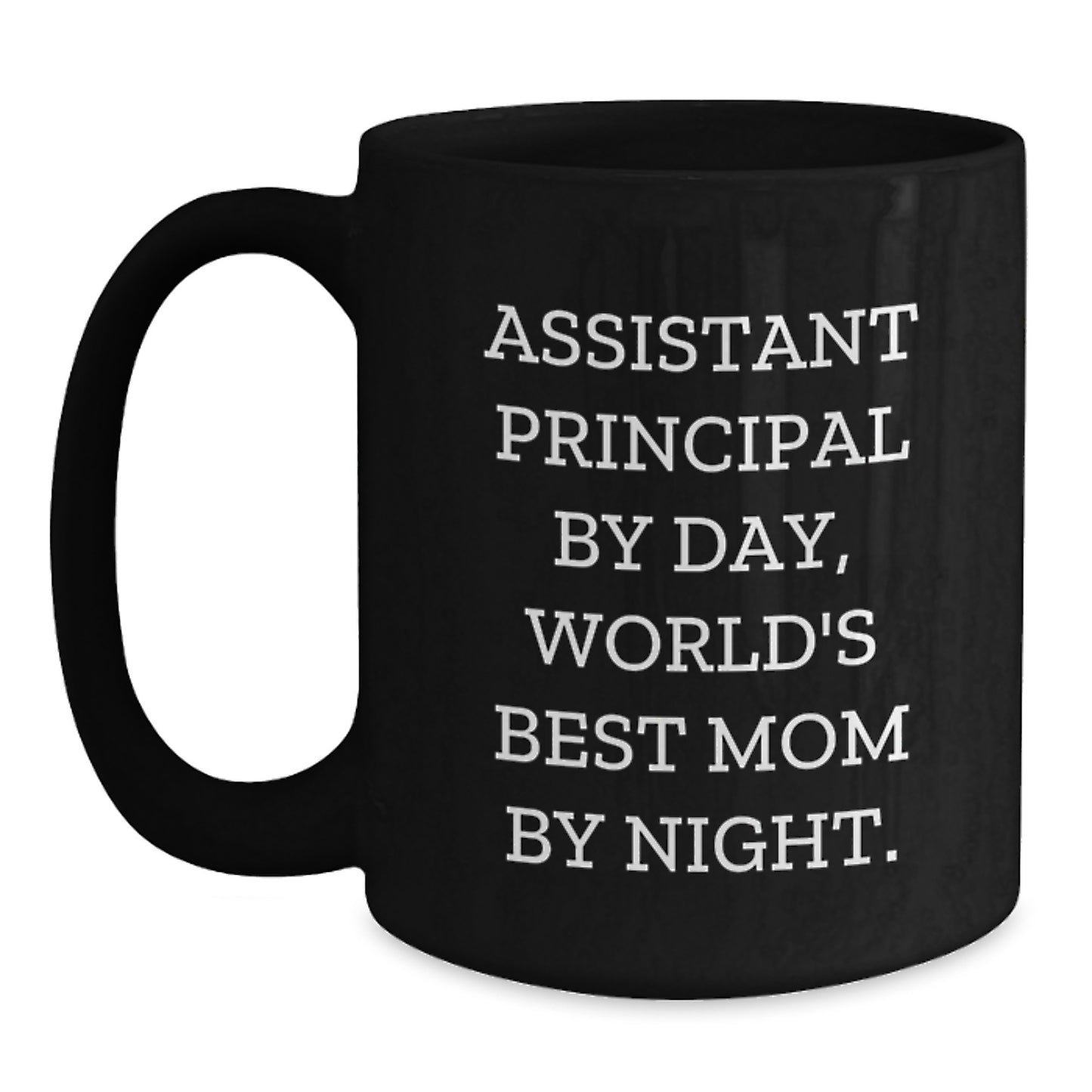 Funny Assistant Principal Gifts from Friends for Christmas Unique Gifts - Black Coffee Mug with 'Assistant Principal By Day, World's Best Mom By Night.' Quote - Main