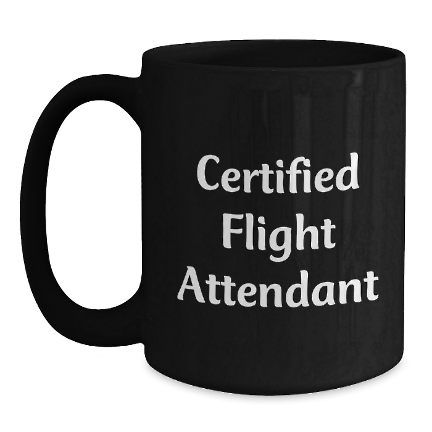 Inspiring Flight Attendant Gifts from Friends for Graduation, Funny Quote Black Coffee Mug, 11oz or 15oz, Microwave and Dishwasher Safe - Main
