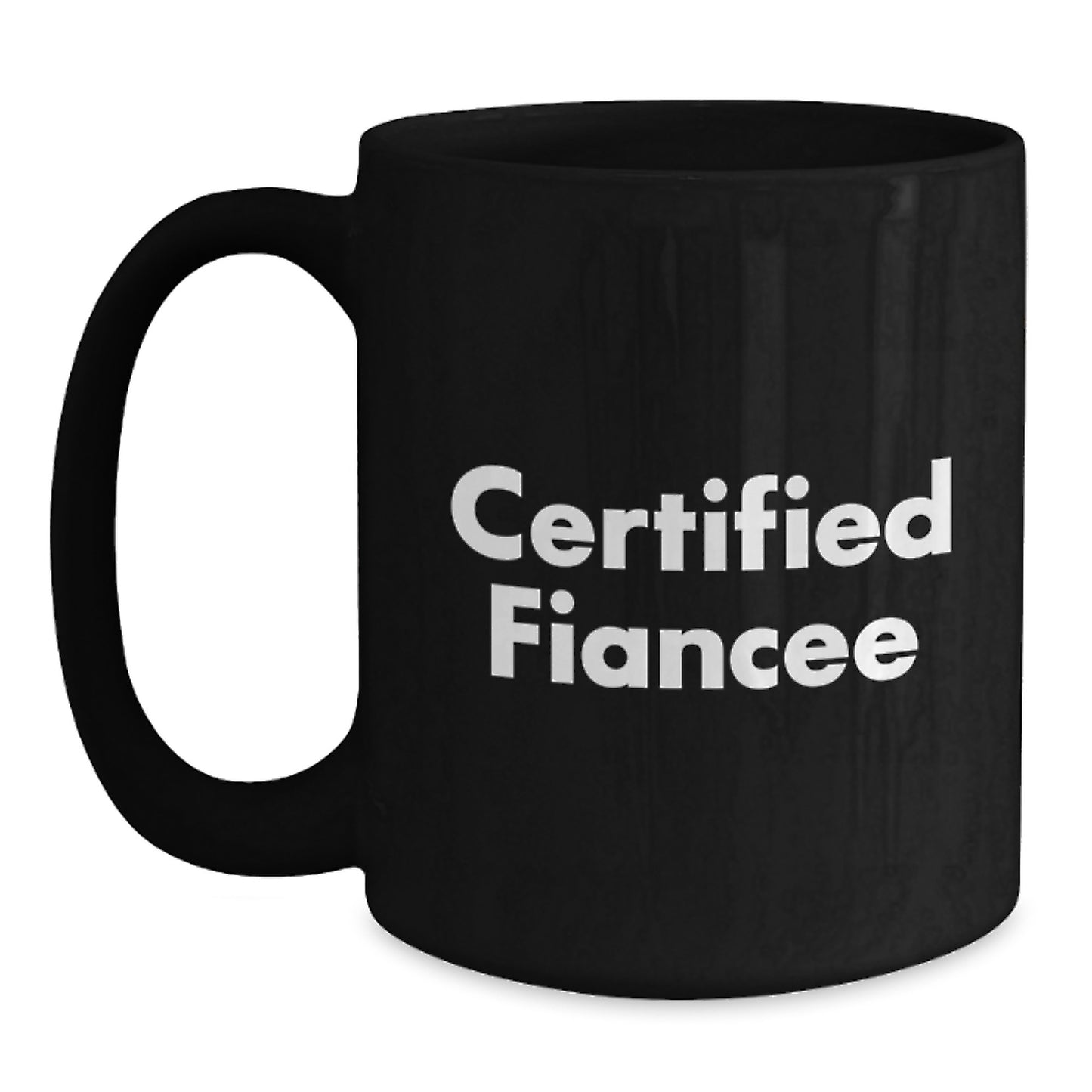 Funny Fiancee Gifts from Men, Women, Friends, Family - Certified Fiancee Black Coffee Mugs for Christmas Unique Gifts - Main