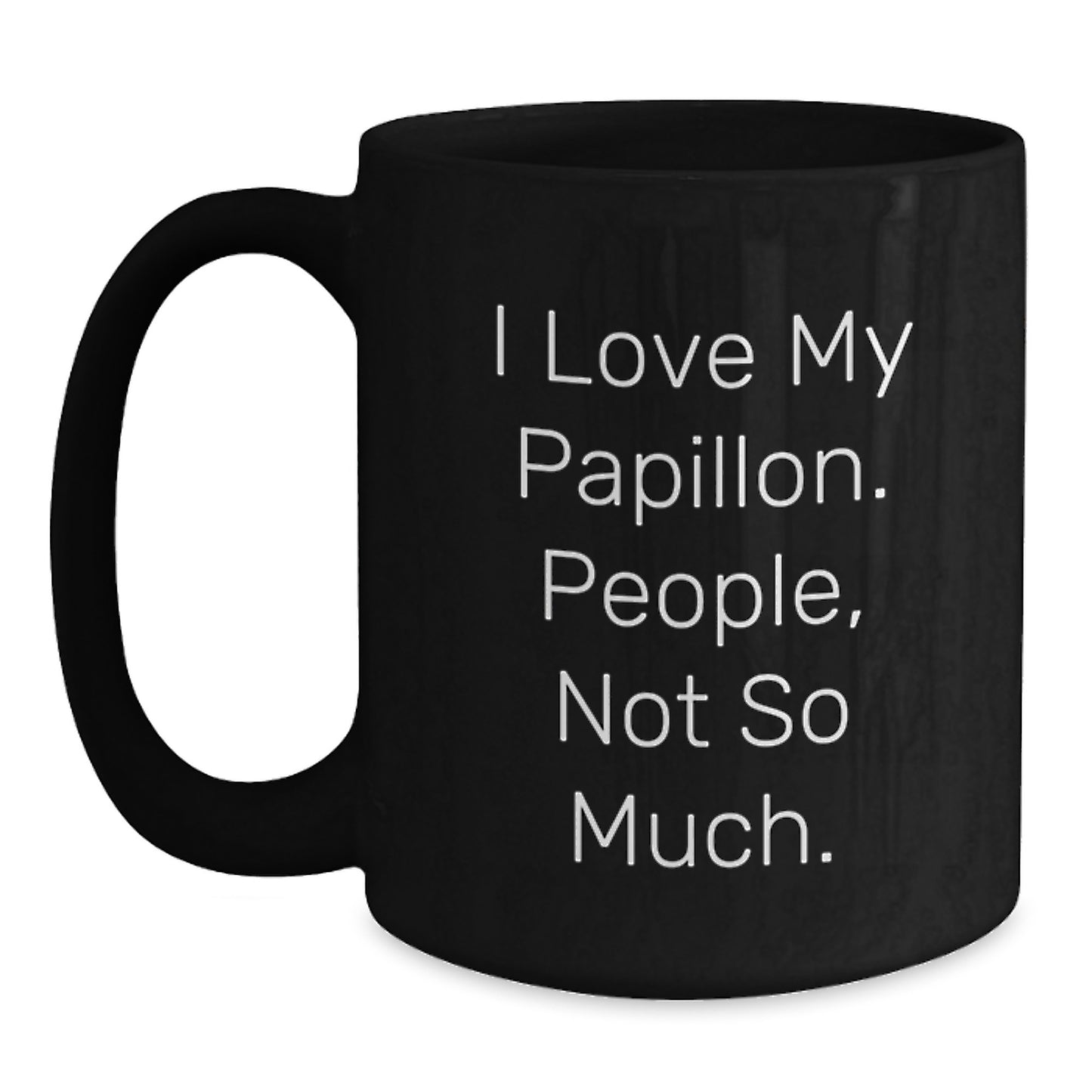 Funny Papillon Dog Mugs Gifts for Men and Women from Friends and Family - Main