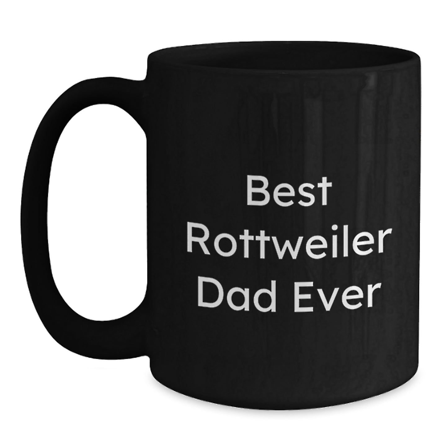 Funny Rottweiler Dog Lover Gifts for Dad - Best Rottweiler Dad Ever Black Coffee Mug - Main