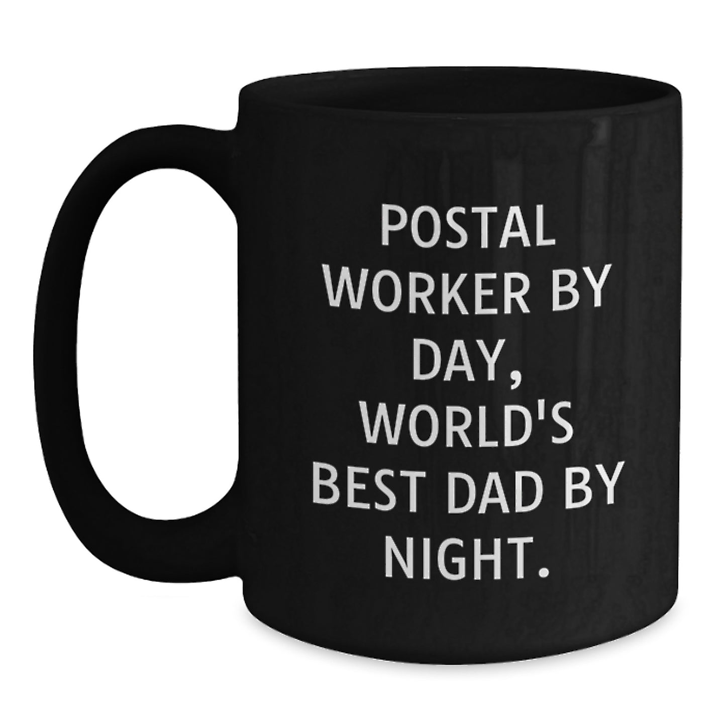 Funny Postal Worker Gifts from Mom to World's Best Dad By Day, Night Graduation Unique Mugs - Main