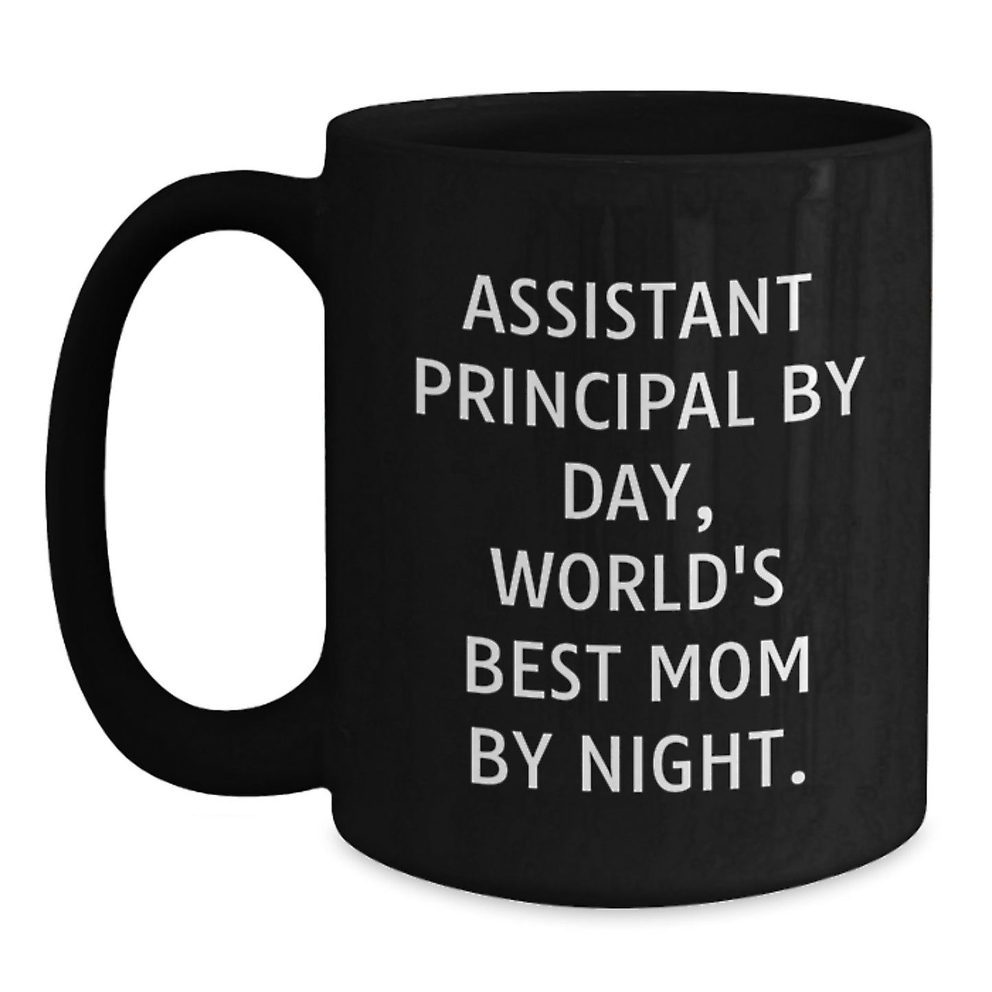 Funny Gifts from Mom to Assistant Principal, Black Coffee Mug - Assistant Principal By Day, World's Best Mom By Night. Christmas Unique Gifts for Assistant Principal - Main