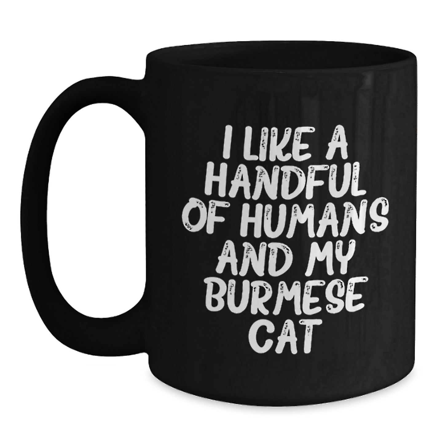 Burmese Cat Lovers Gifts from Men to Women Friends for Christmas Unique Gift Ideas Funny Mug - Main