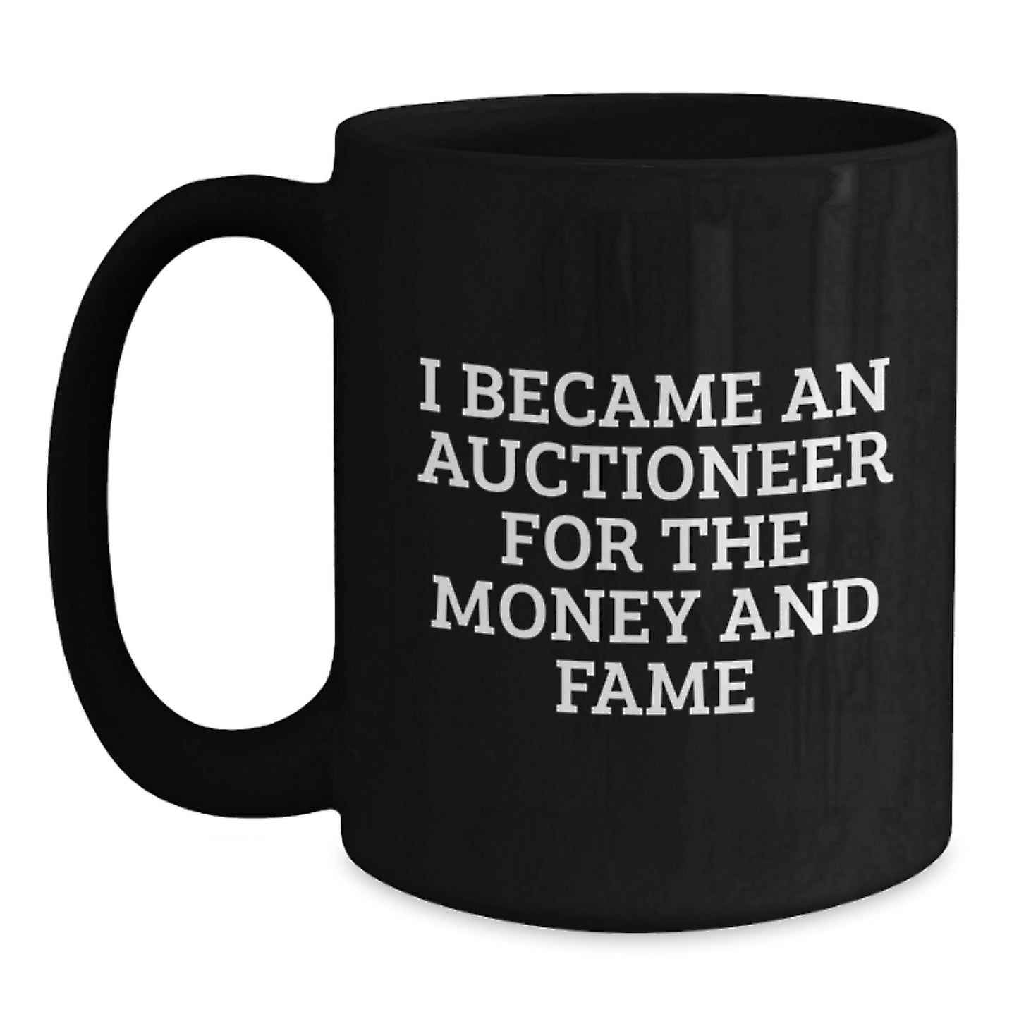 Funny Auctioneer Quotes Gifts for Men, Women, Friends, and Family - Black Coffee Mug for Auctioneer Enthusiasts - Christmas Unique Auctioneer Gift Ideas - Main