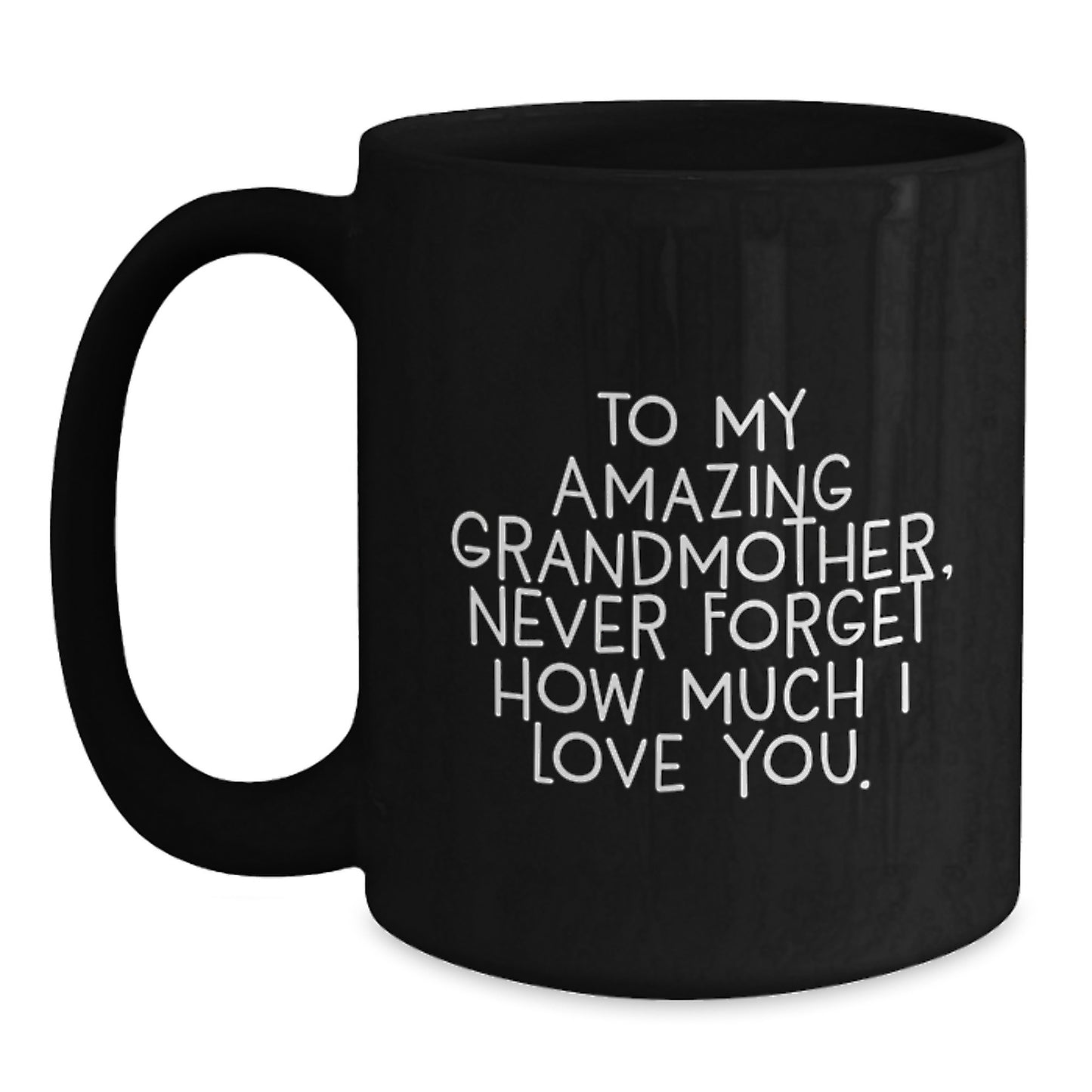 Funny Grandmother Gifts from Men to My Amazing Grandmother Christmas Unique Gifts Black Coffee Mug - Main