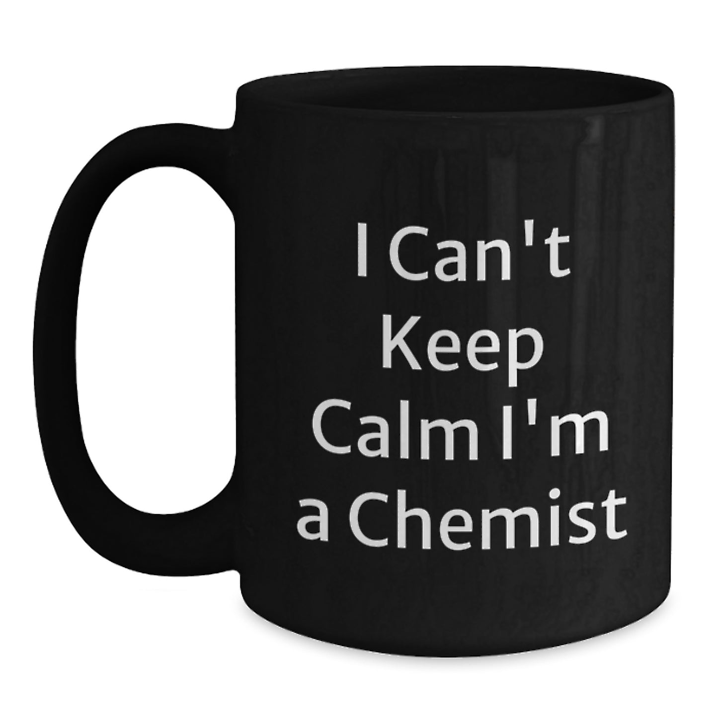 Funny Chemist Black Coffee Mug Gifts for Chemist Friends and Family, Christmas Unique Mugs from Men, Women, Coworkers, I 'Cant Keep Calm I'm A Chemist' - Main