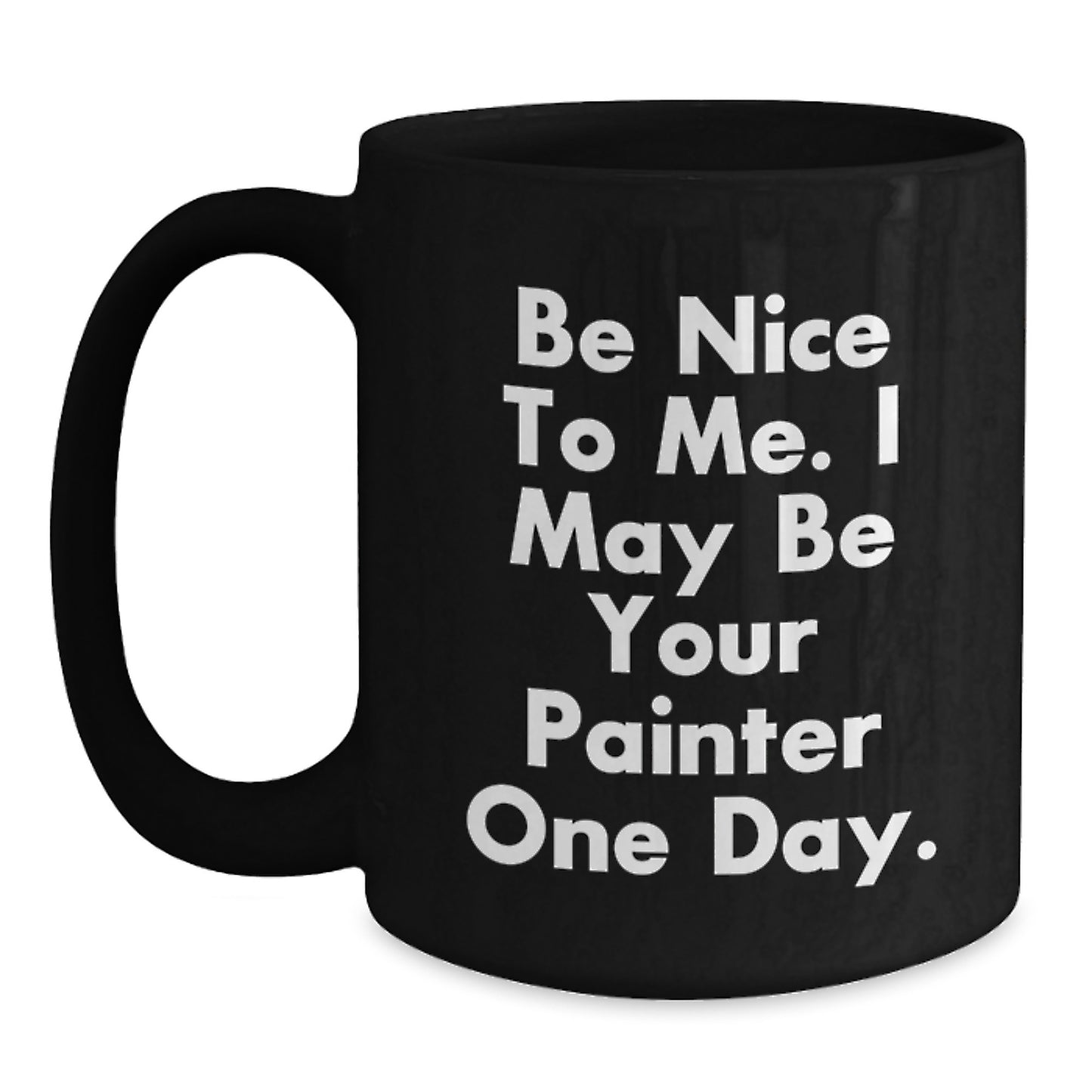 Funny Painter Gifts from Friends to Family Funny Painter Black Coffee Mug for Painter, Christmas Unique Gifts for Painter - Main