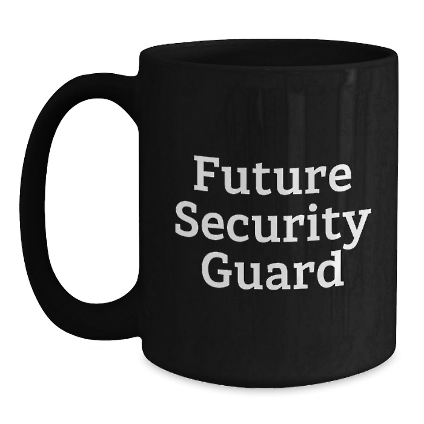 Funny Future Security Guard Black Coffee Mug Gifts from Friends for Security Guard Graduation, Inspirational Quote - Main