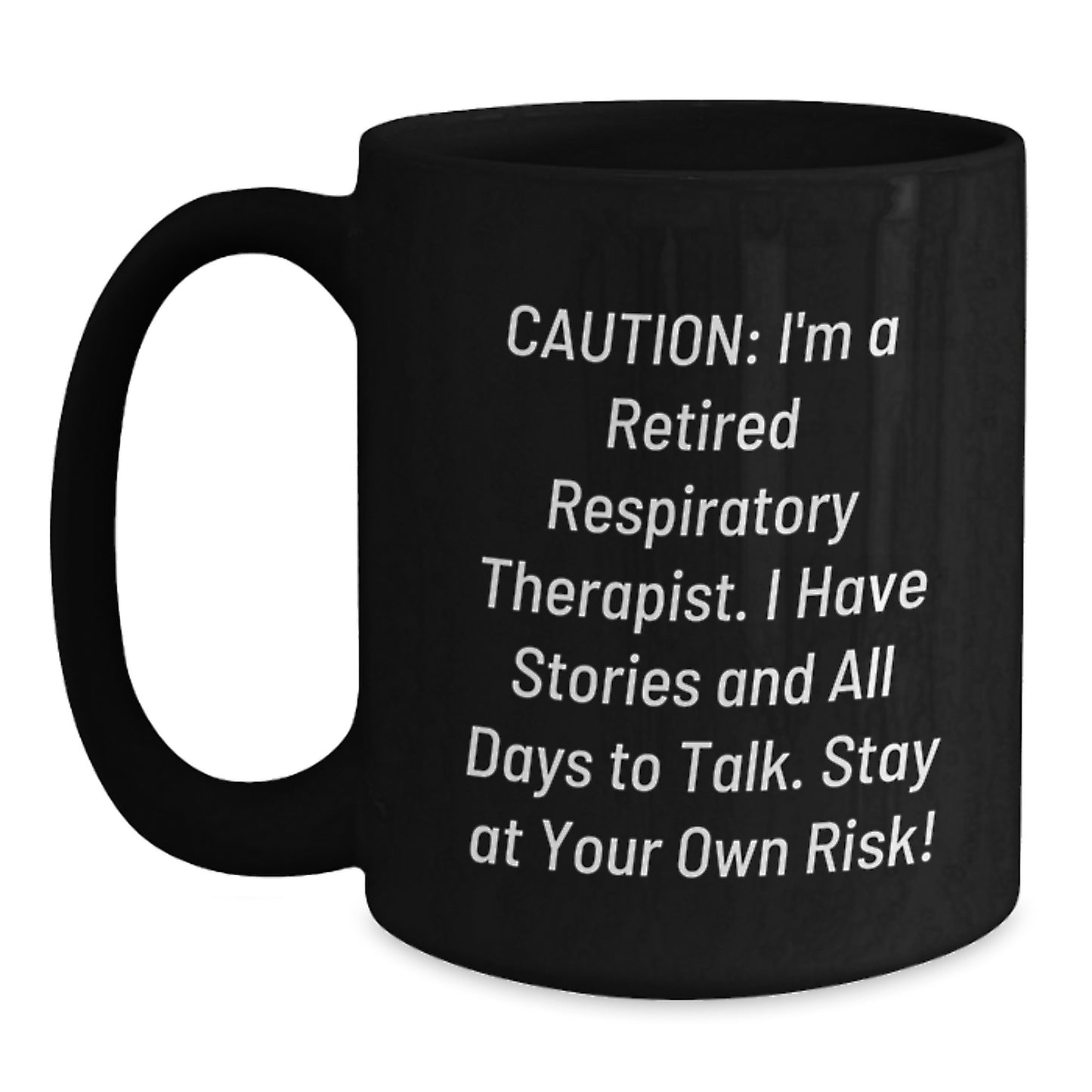 Funny Gift for Respiratory Therapist - 'I Have Stories' Black Coffee Mug, Perfect for Christmas Unique Gifts from Friends or Family - Main