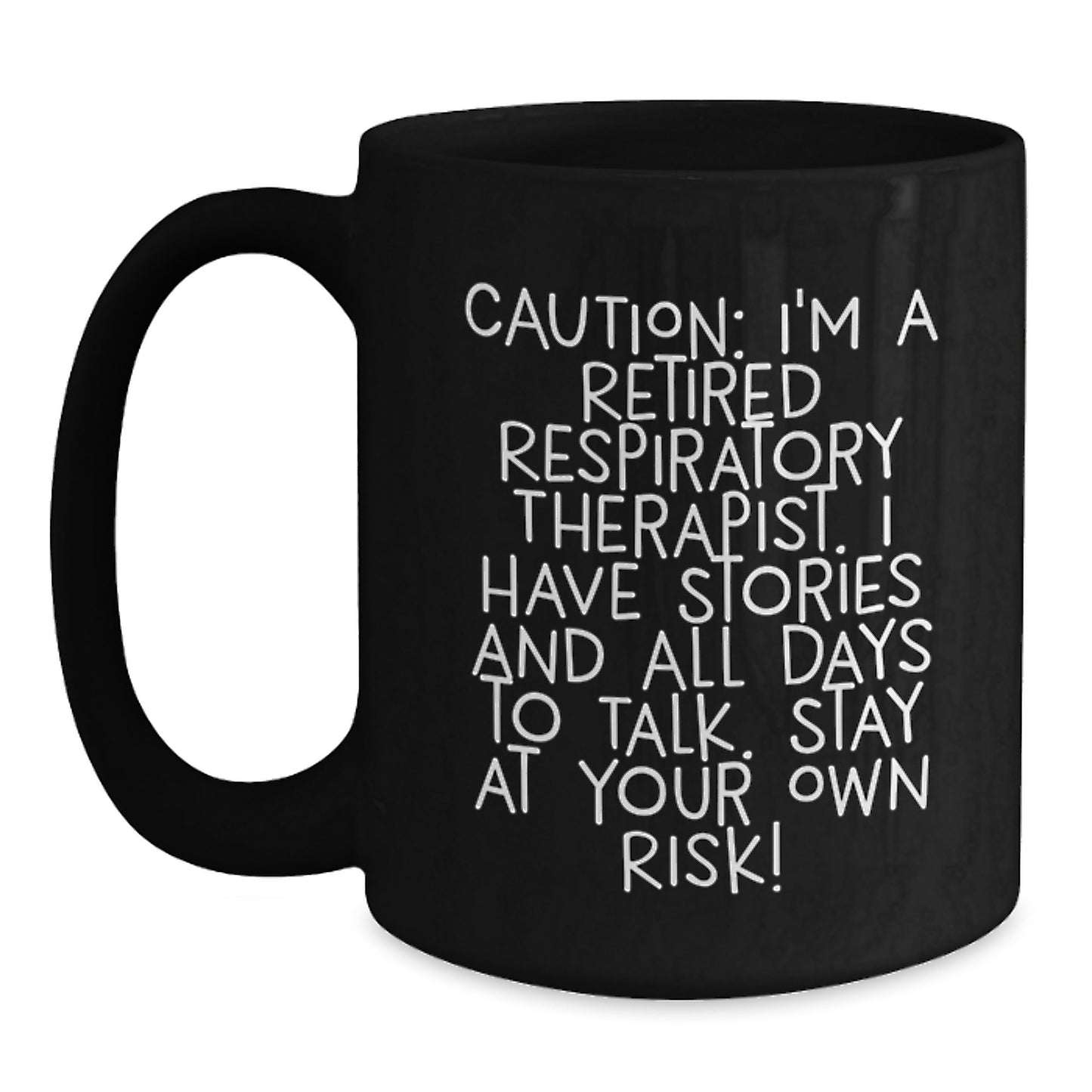 Funny Respiratory Therapist Gifts for Men, Black Coffee Mug with Inspirational Quote, Gifts from Friends, Perfect Bizarre Christmas Unique Mugs - Main