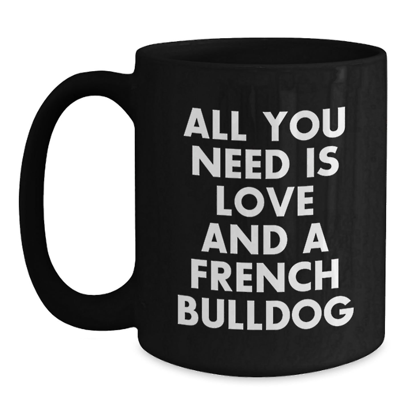 French Bulldog Lover Gifts from Friends and Family - Cute Mugs for Men Women - Main