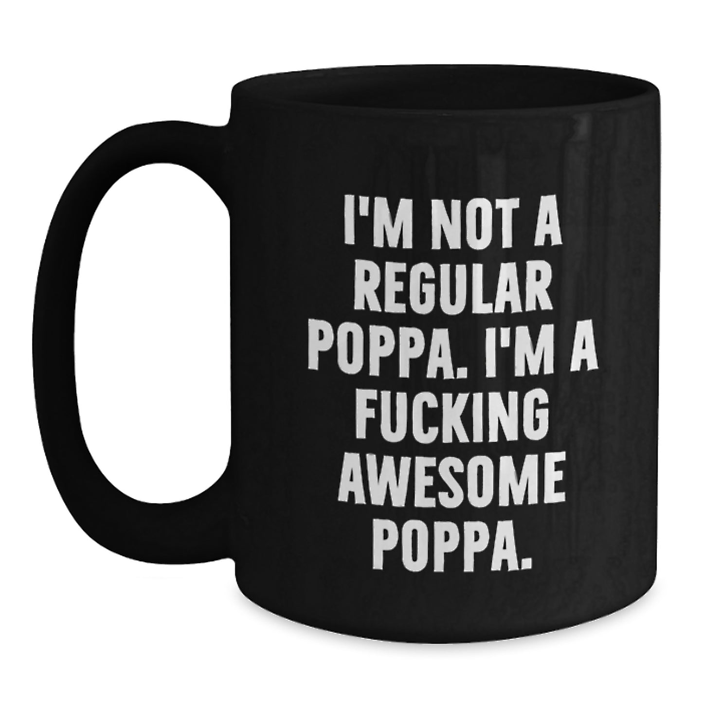 Funny Poppa Black Coffee Mug Gifts for Poppa from Family, Great Unique Christmas Memorable Presents for Men - Main