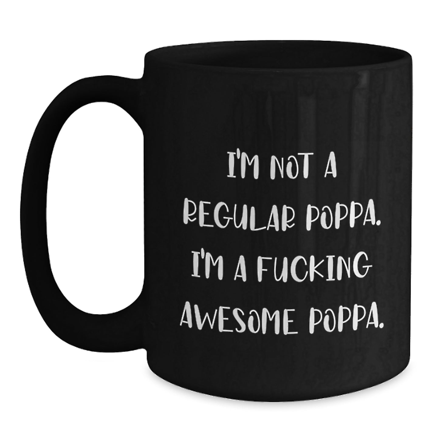 Funny Poppa Gifts from Men to Their Awesome Dads - Black Coffee Mug for Christmas Unique Presents - Main