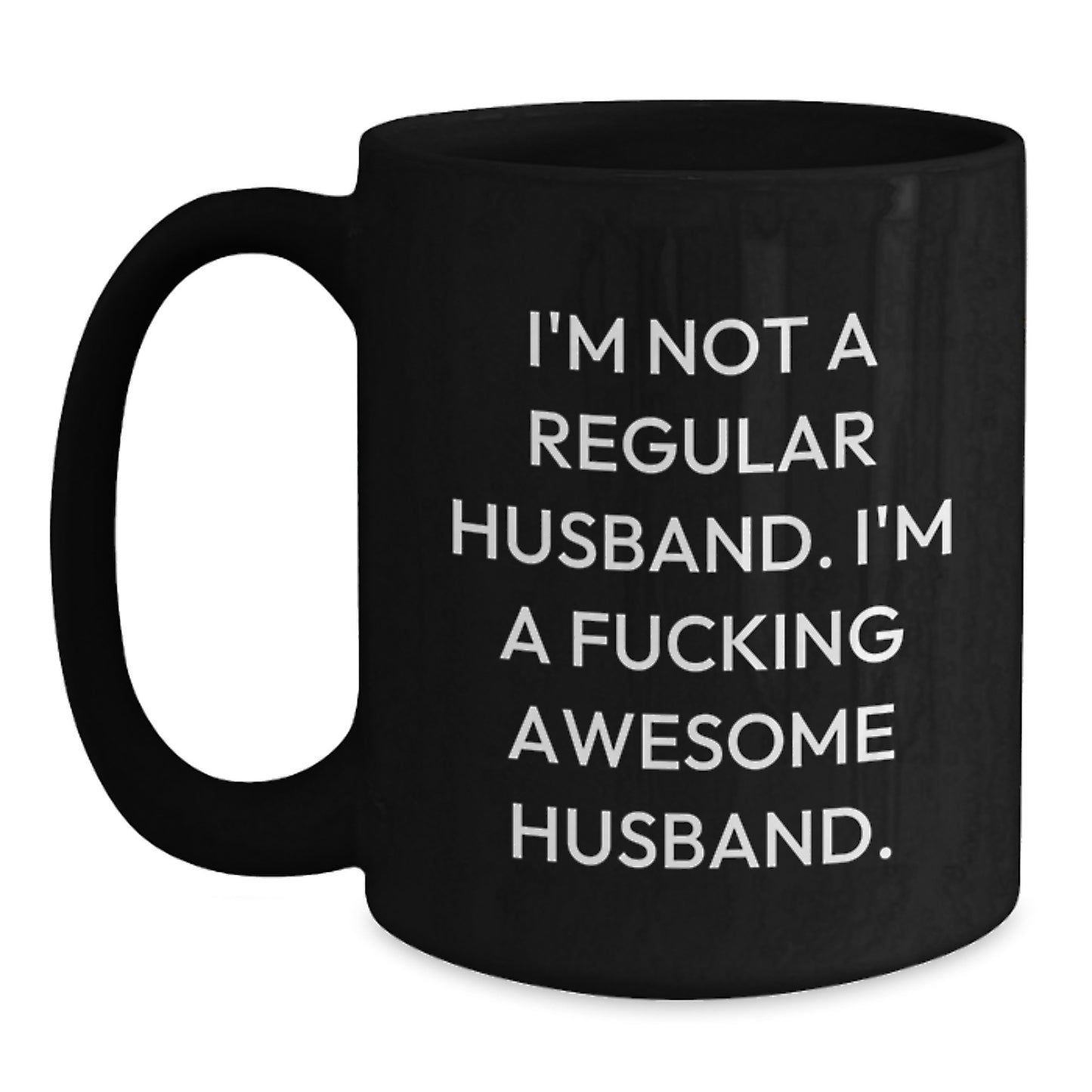 Funny Husband Gifts from Men, Unique Black Coffee Mugs for Husband, I'm A F--king Awesome Husband. - Main
