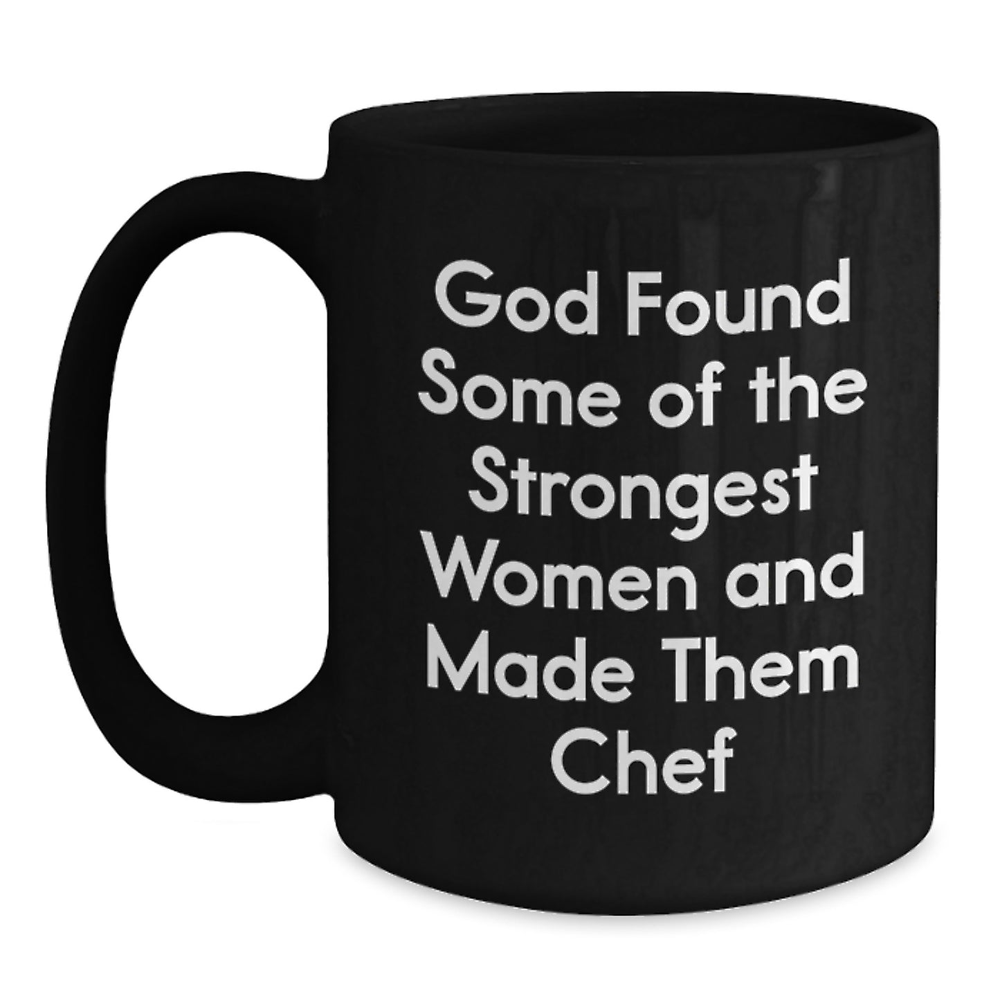 Funny Chef Quotes Black Coffee Mug Gifts for Men from Friends, Christmas Unique Gift Ideas for Chef Lovers, Black Ceramic Mug with 11oz or 15oz Capacity, Microwave and Dishwasher Safe - Main