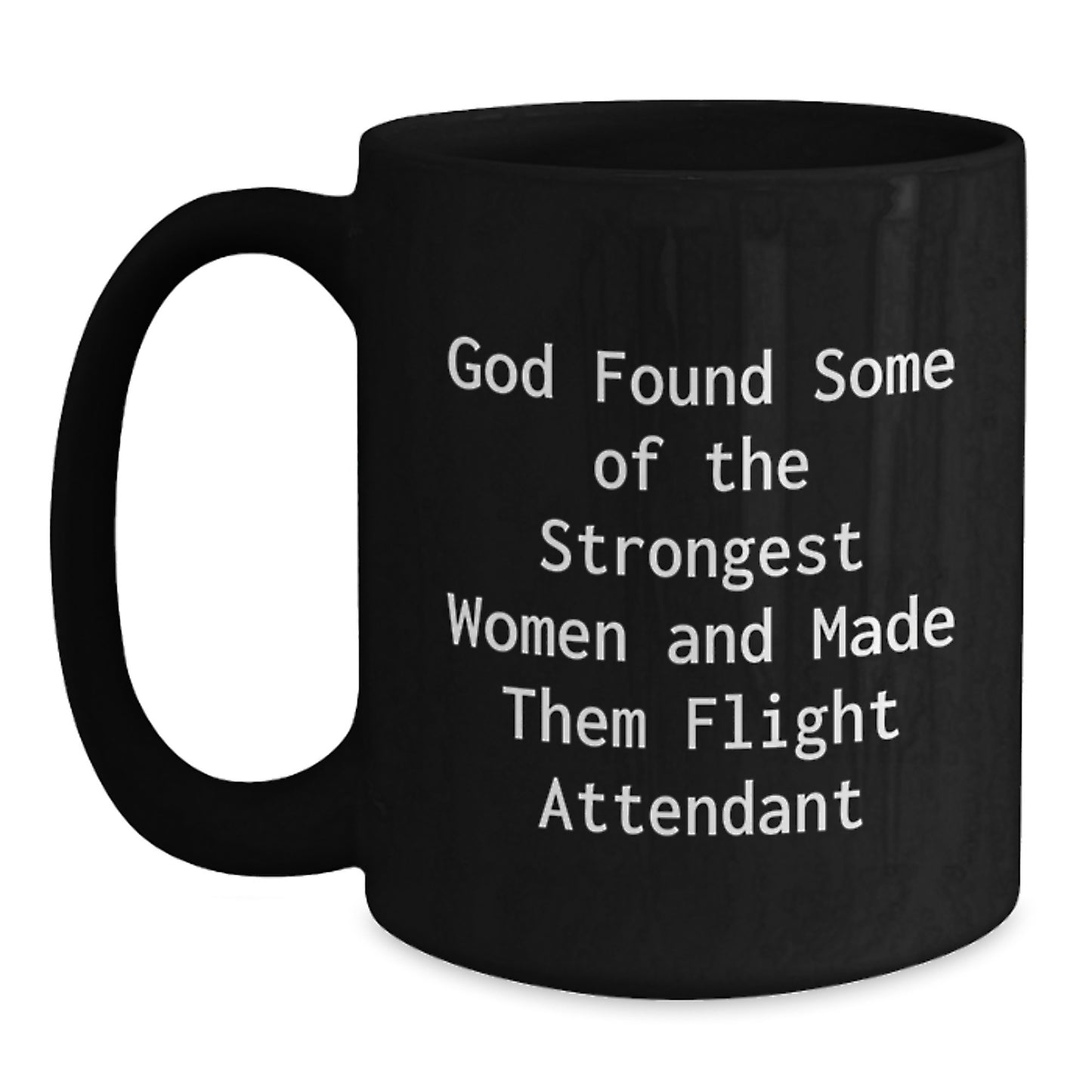 Funny Flight Attendant Gifts for Her, Inspirational Quote Black Coffee Mug, Gifts from Men to Women, Unique Christmas Memorable Present for Flight Attendant Friends and Family - Main