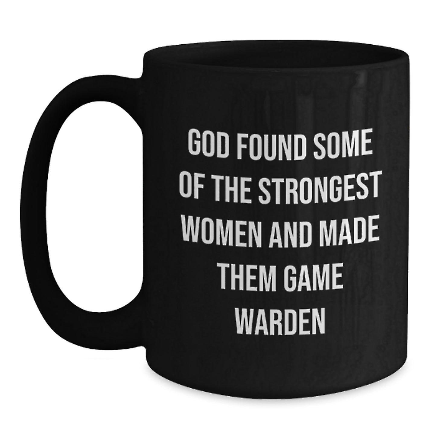 Funny Game Warden Gifts from Friends to Game Wardens, Christmas Unique Gifts for Women, Black Coffee Mug - Main