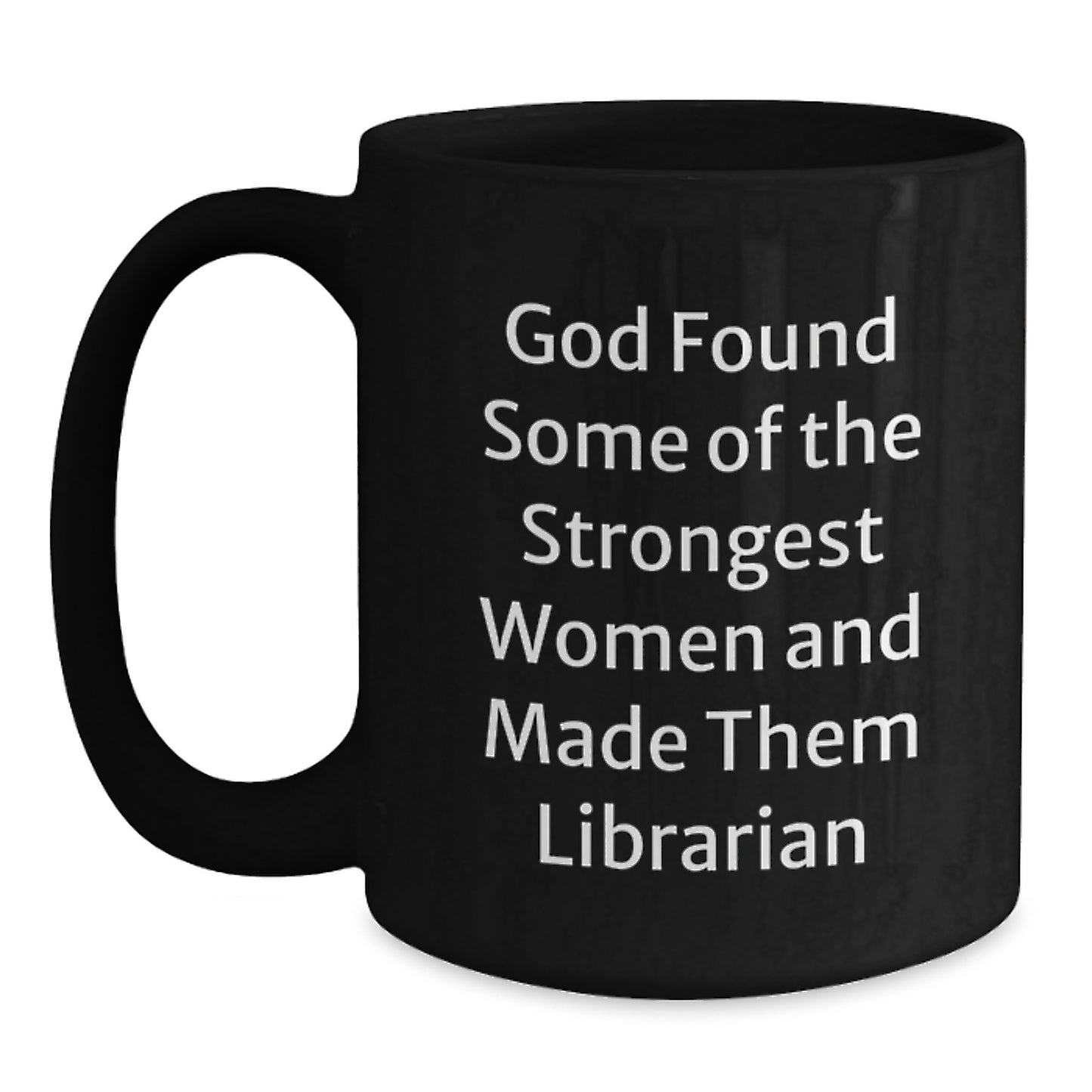 Funny Librarian Gifts from Friends for Librarian, Quote Inspired Black Coffee Mugs for Librarian, Unique Christmas Unique Gifts for Her - Main