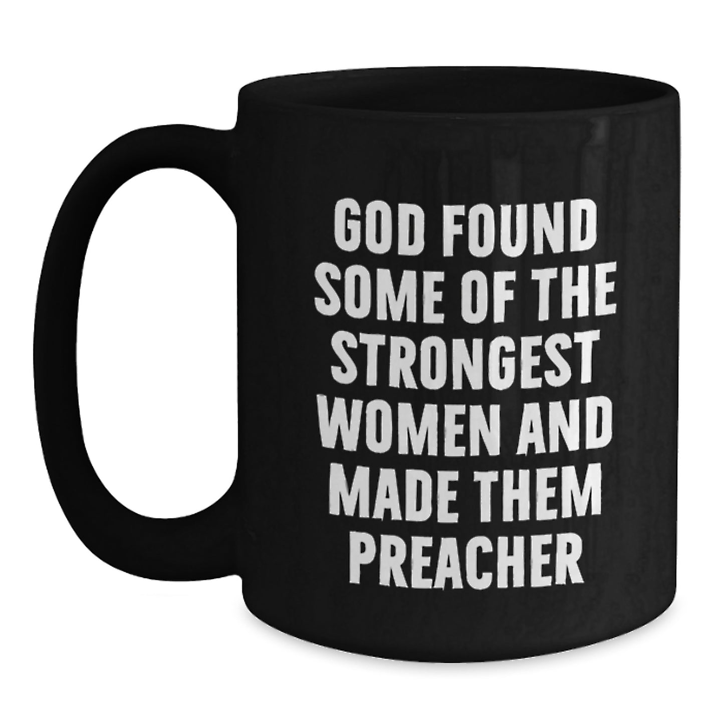 Funny Preacher Quotes Black Coffee Mug Gifts from Men to Women Friends Coworkers Family Graduation Unique - Main