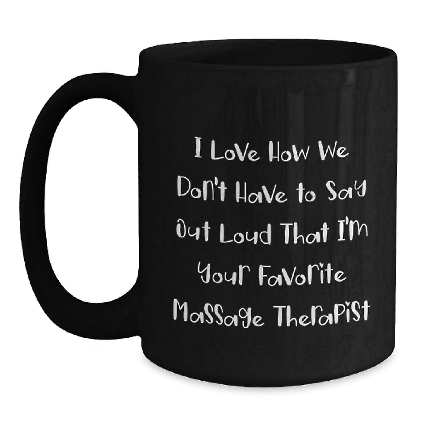 Massage Therapist Gifts, Funny Quote, Black Coffee Mug - Gifts from Friends, Coworkers, Family for Massage Therapist, Graduation Unique Gifts - Main