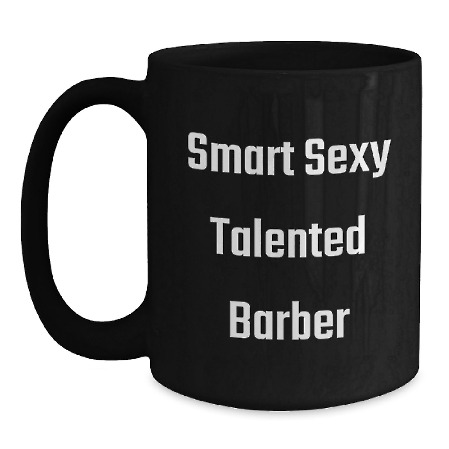 Funny Gifts from Friends, Smart Sexy Talented Barber Mug, Black Coffee Mug for Men, Unique Christmas Unique Gifts for Barber - Main