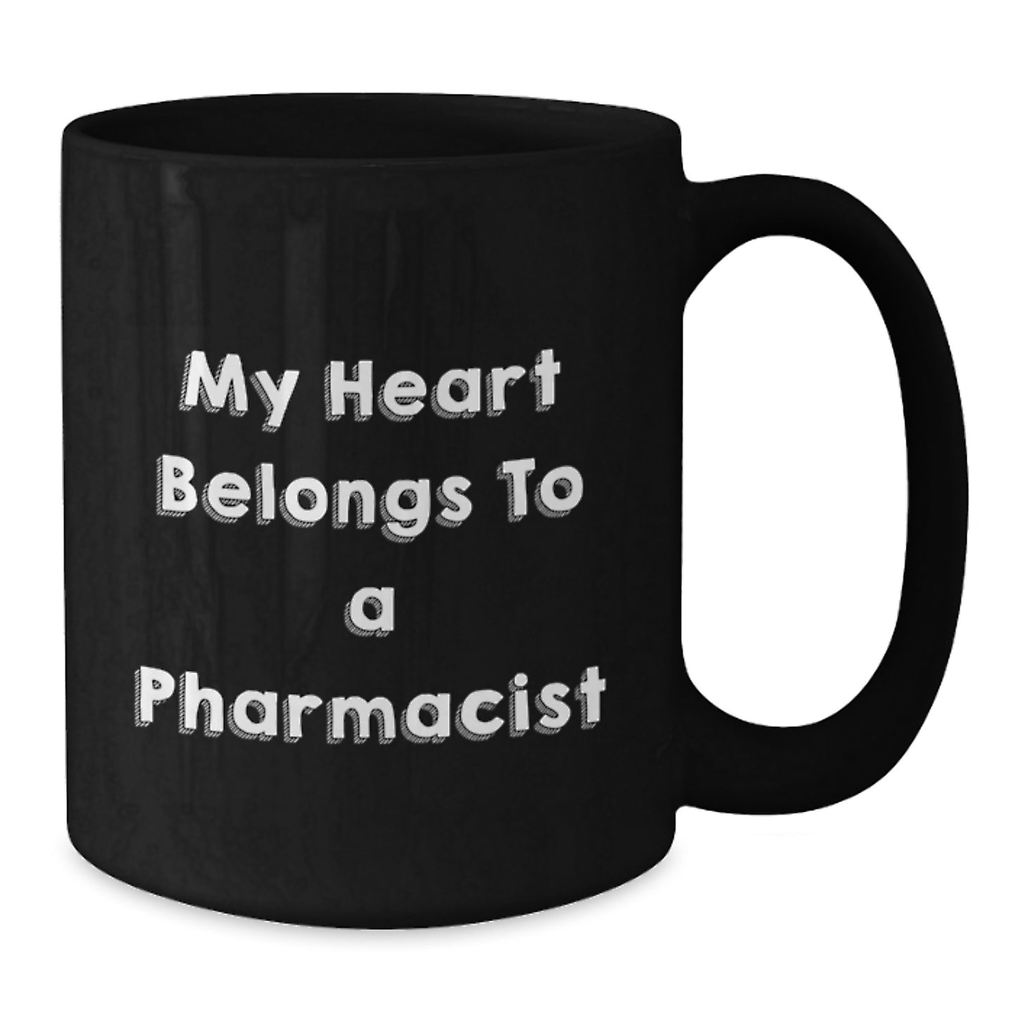 Funny Gifts from Friends and Family for a Pharmacist, Black Coffee Mug with My Heart Belongs To A Pharmacist Quote, Christmas Unique Gifts - Additional